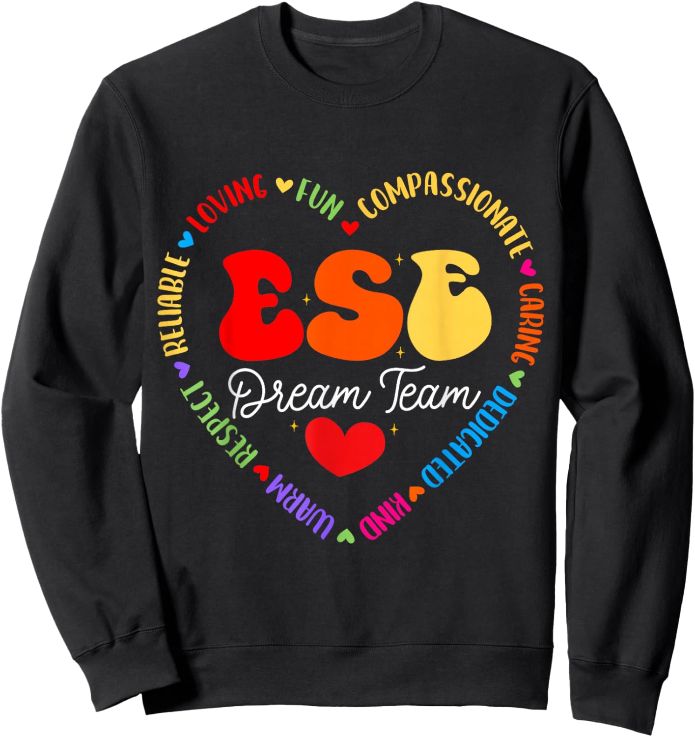 Matching First Day of School ESE Dream Team Exceptional Sweatshirt - Sweatshirt | Black