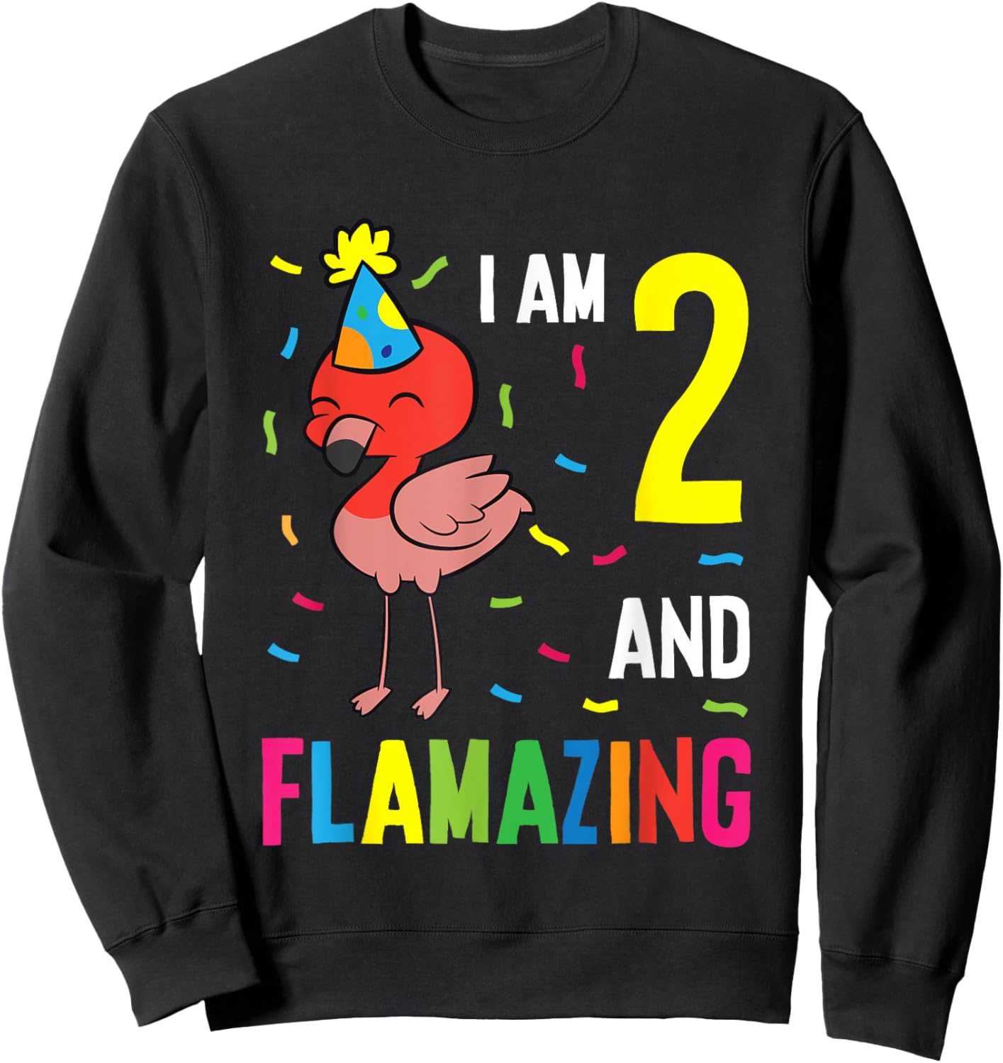 Flamingo 2nd Birthday I Am 2 And Flamazing Sweatshirt - Sweatshirt | Black