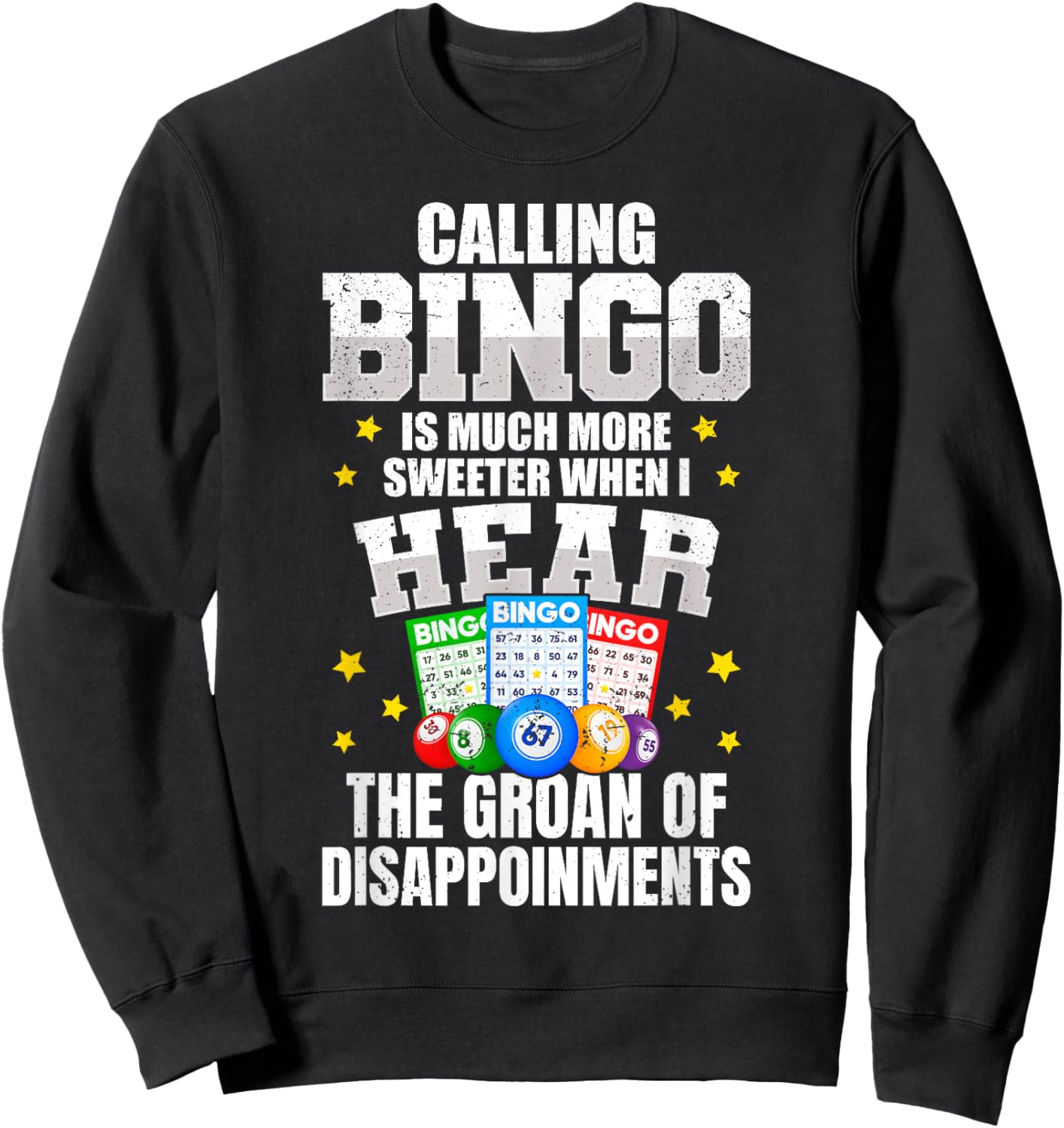 Bingo Player Funny Bingo Game Night Sweatshirt - Sweatshirt | Black