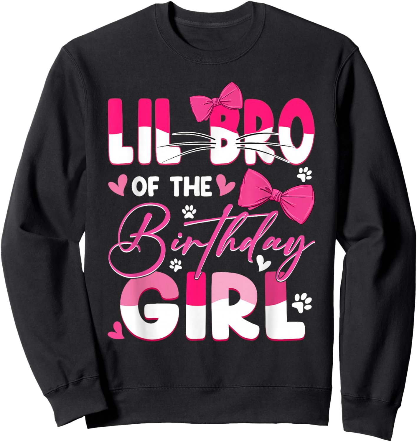 Lil Bro Of The Birthday Girl Cat Kitty Family Matching Sweatshirt - Sweatshirt | Black