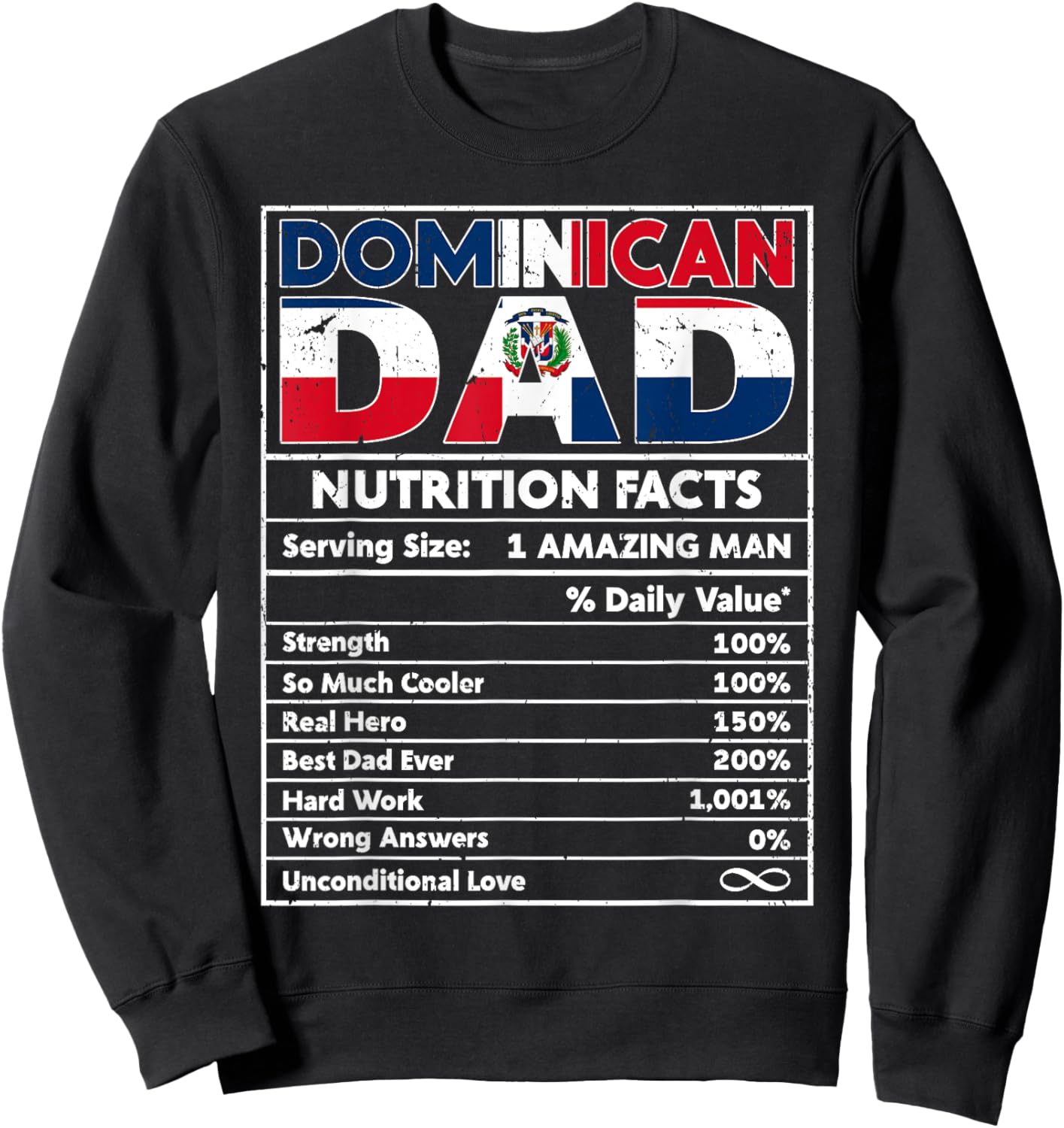 Dominican Dad Nutrition Facts Dominican Pride Fathers Day Sweatshirt - Sweatshirt | Black
