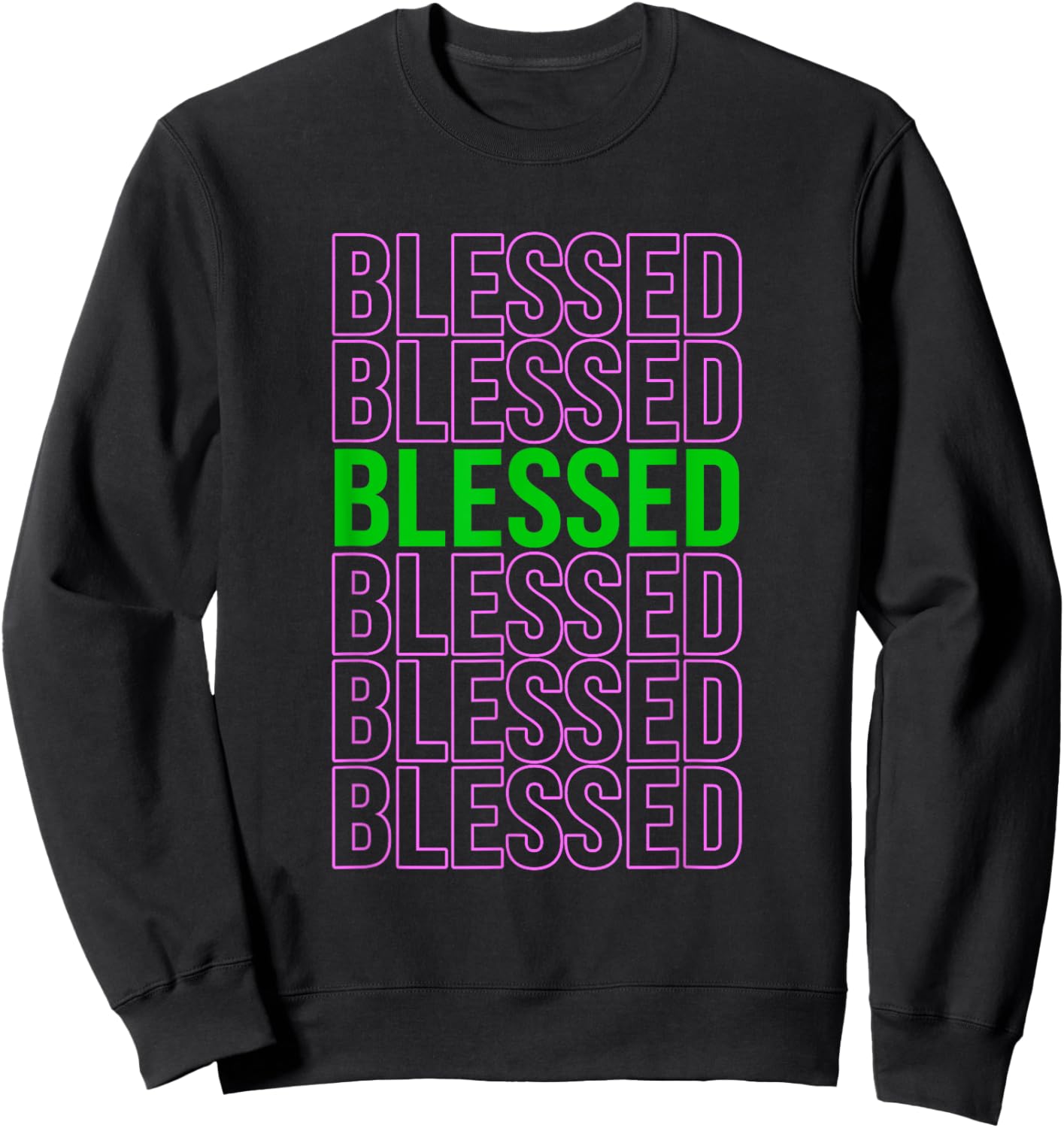 Pink and Green Blessed Green & Pink Graphic Sweatshirt - Sweatshirt | Black