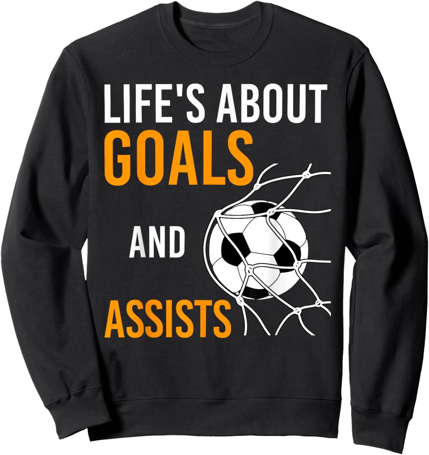 Soccer Ball Goal Life's About Goals Assists Kids Boys Soccer Sweatshirt - Sweatshirt | Black