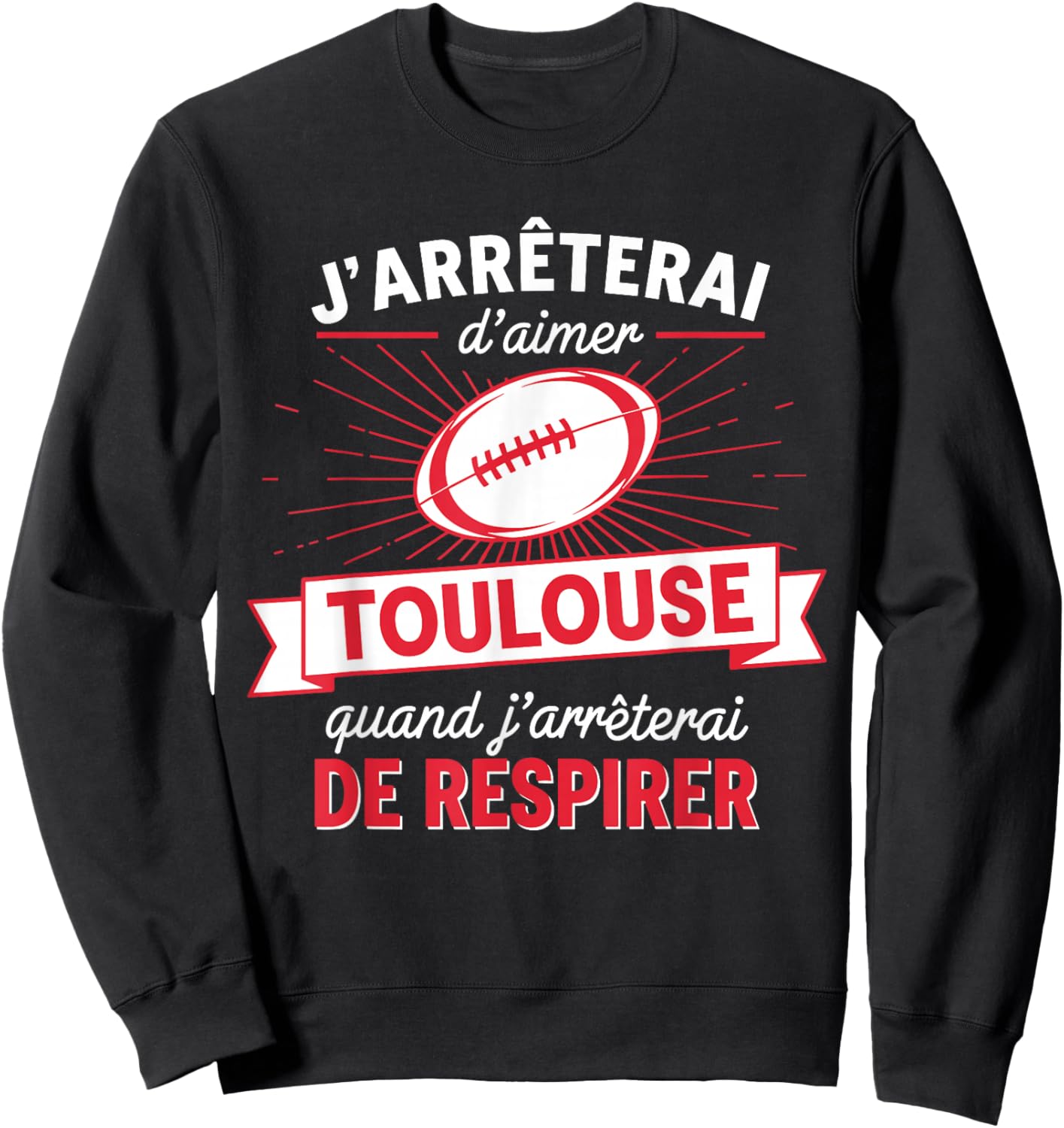 Rugby Rugby Supporter Humour Toulouse Toulouse Sweatshirt - Sweatshirt | Black