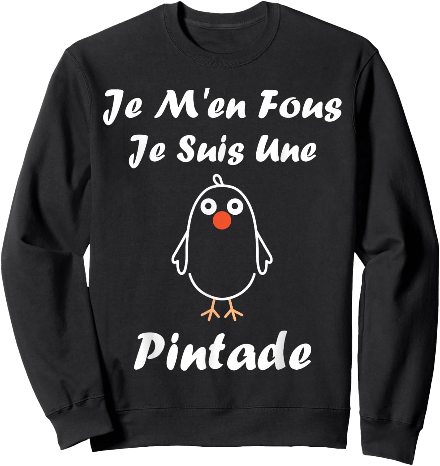 Humour Guinea fowl Birds Je m'en Fous Je suis Une Guinea fowl Sweatshirt - Sweatshirt | Black