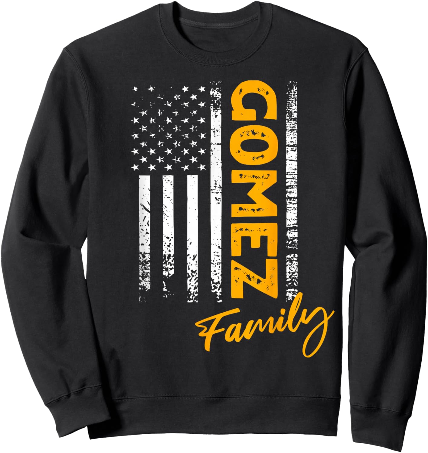 Gomez Surname American Gomez Last Name Gomez Sweatshirt - Sweatshirt | Black
