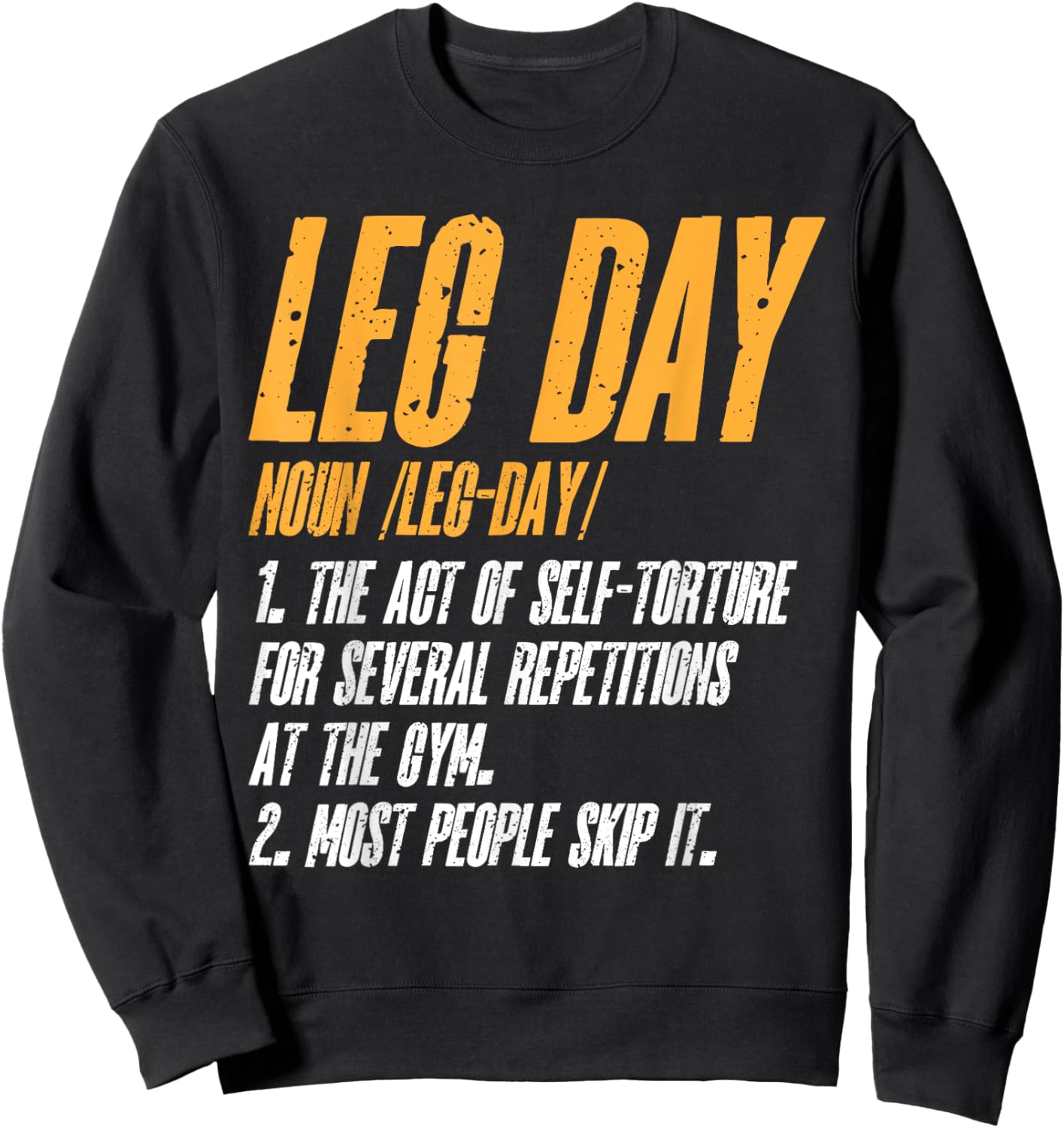 Fitness Training Workout Gym Leg Day Definition Sweatshirt - Sweatshirt | Black