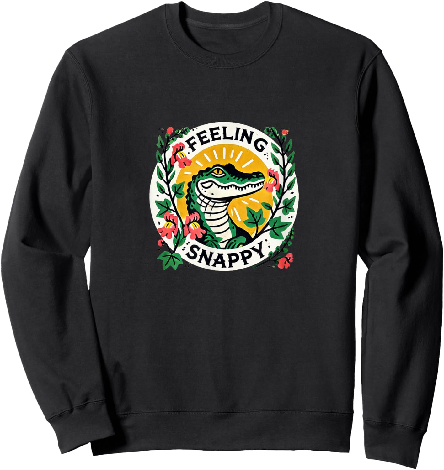Feeling Snappy Alligator Art Sweatshirt - Sweatshirt | Black