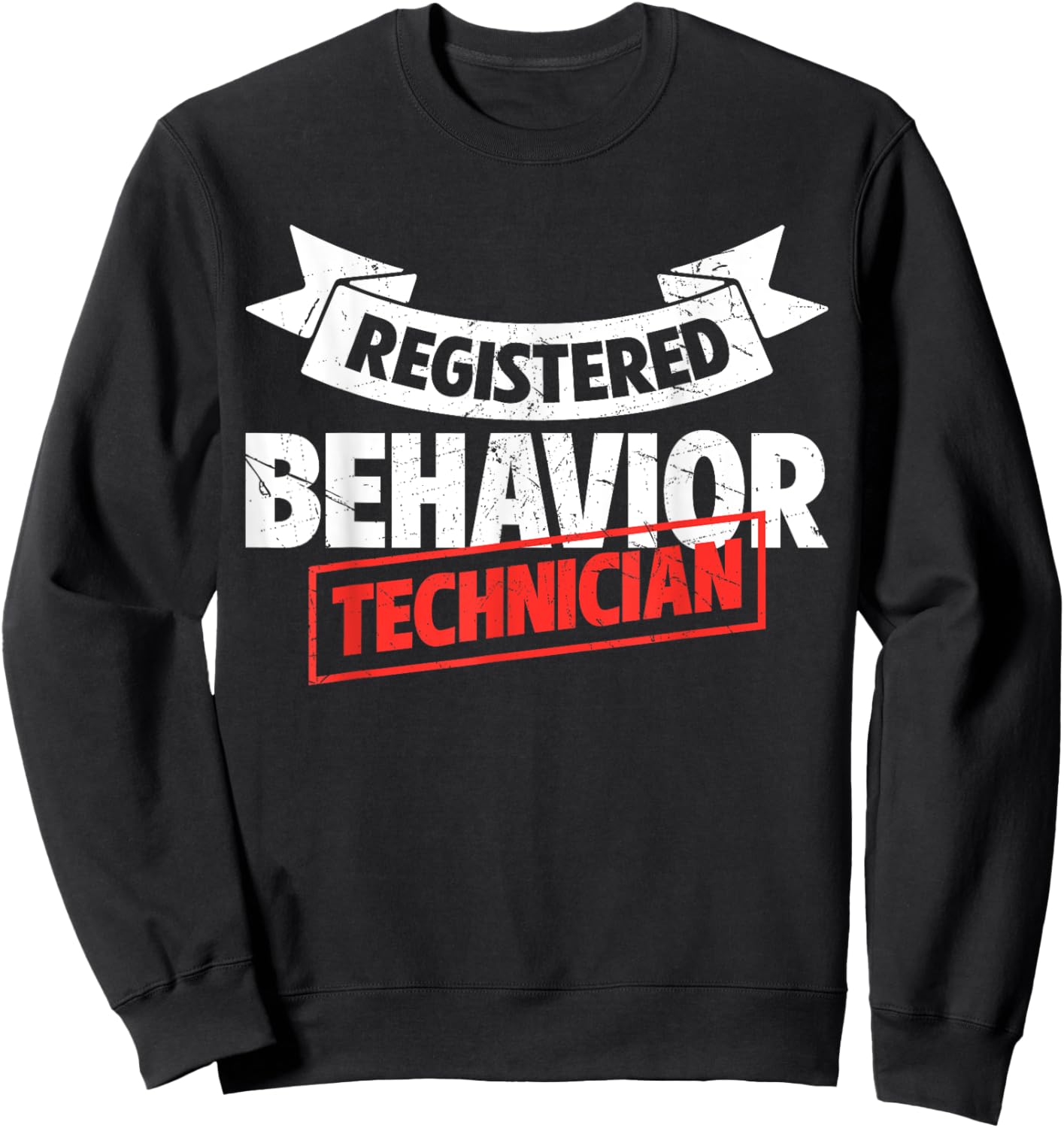 Registered Behavior Technician Sweatshirt - Sweatshirt | Black