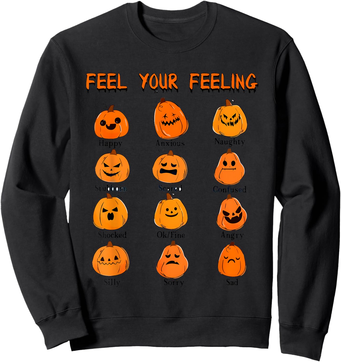 Retro Feel Your Feeling Halloween Pumpkin Face Expressions Sweatshirt - Sweatshirt | Black