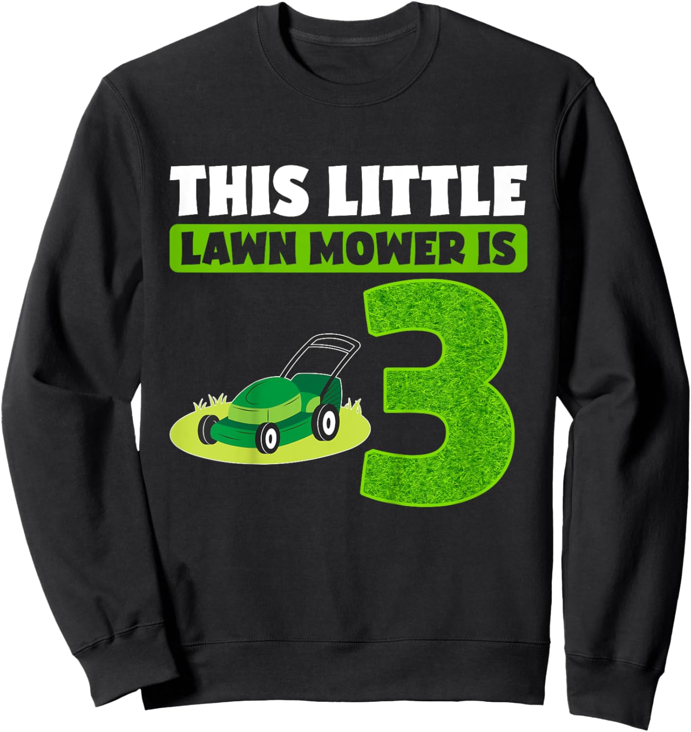 Kids 3rd Lawn Mower Birthday Party Three Year Old Boy Lawn Mowing Sweatshirt - Sweatshirt | Black