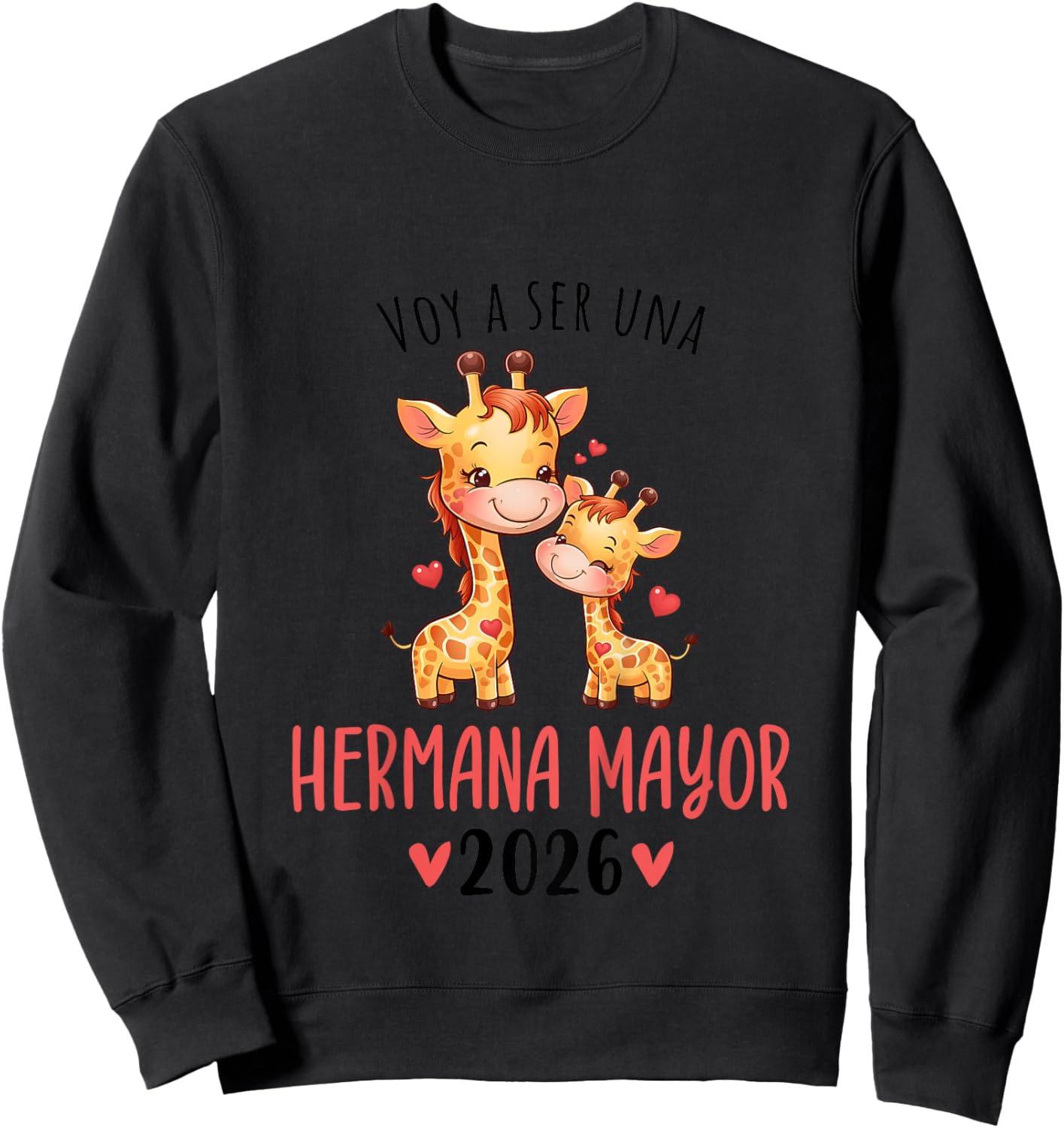 Promoted To Big Sister 2026 Spanish Hermana Mayor 2026 Sweatshirt - Sweatshirt | Black