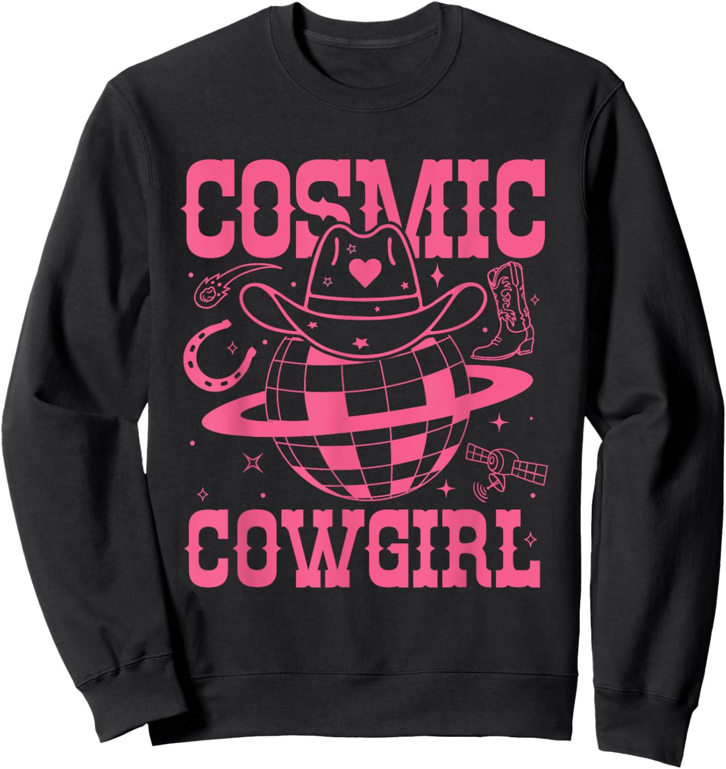 Cosmic Space Cowgirls Shirt Bachelorette Party Rodeo Girls Sweatshirt - Sweatshirt | Black