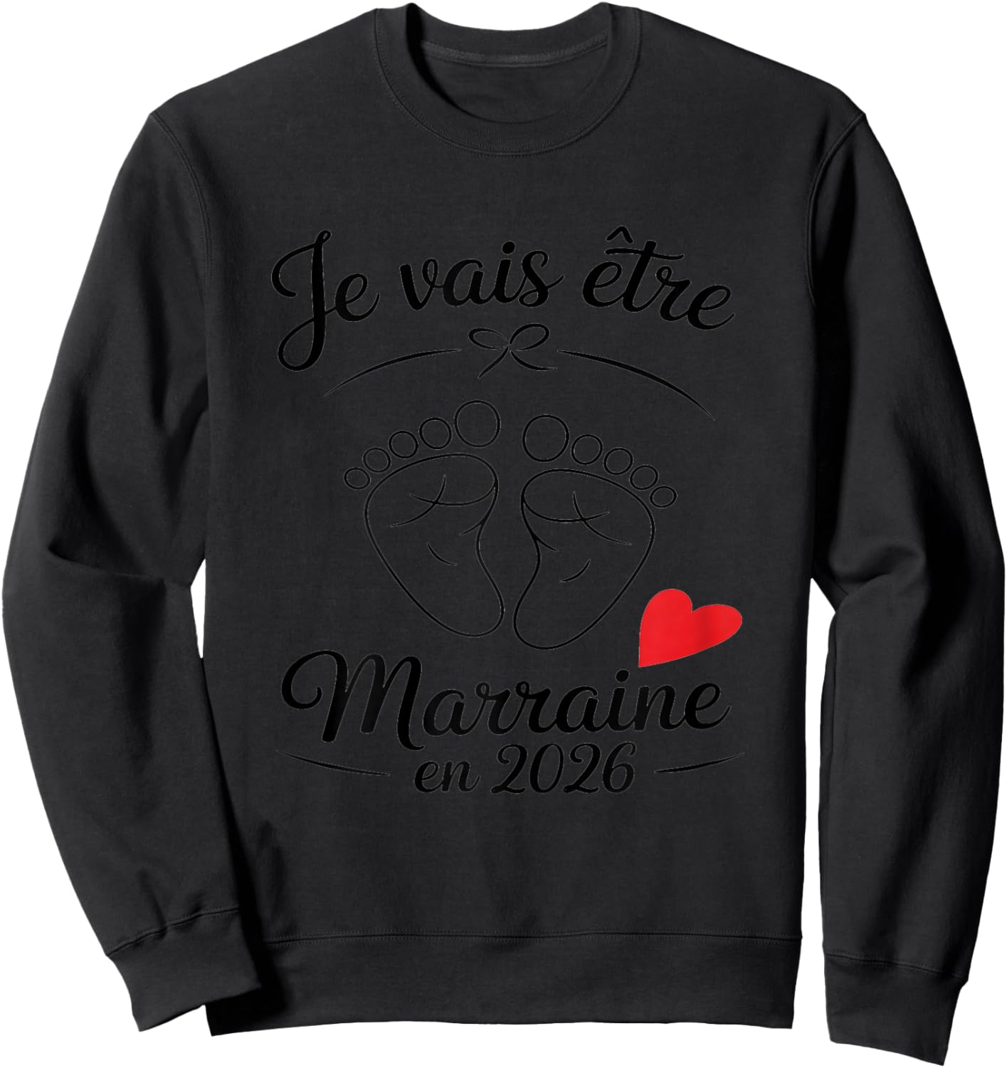 Je Vais être Marraine 2026 Annonce Grossesse Cadeau Sweatshirt - Sweatshirt | Black
