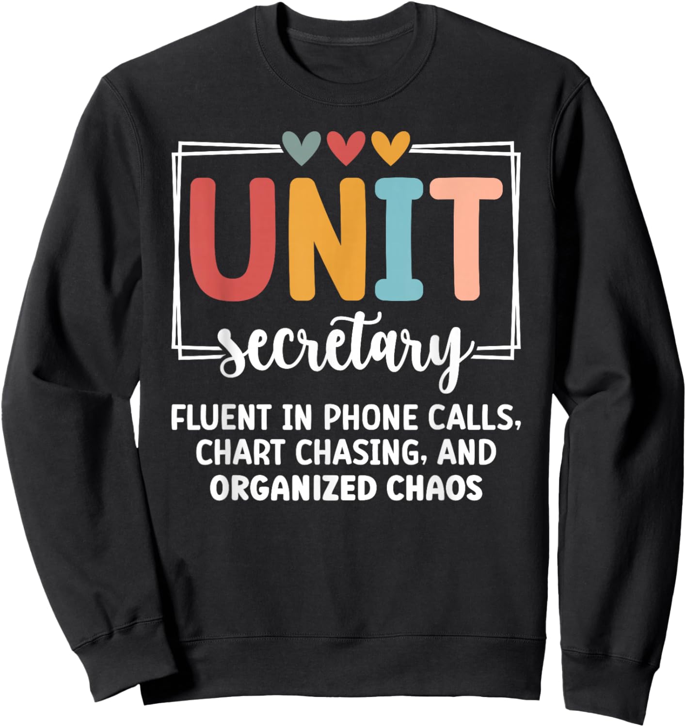 Unit Secretary Definition Unit Secretary Sweatshirt - Sweatshirt | Black