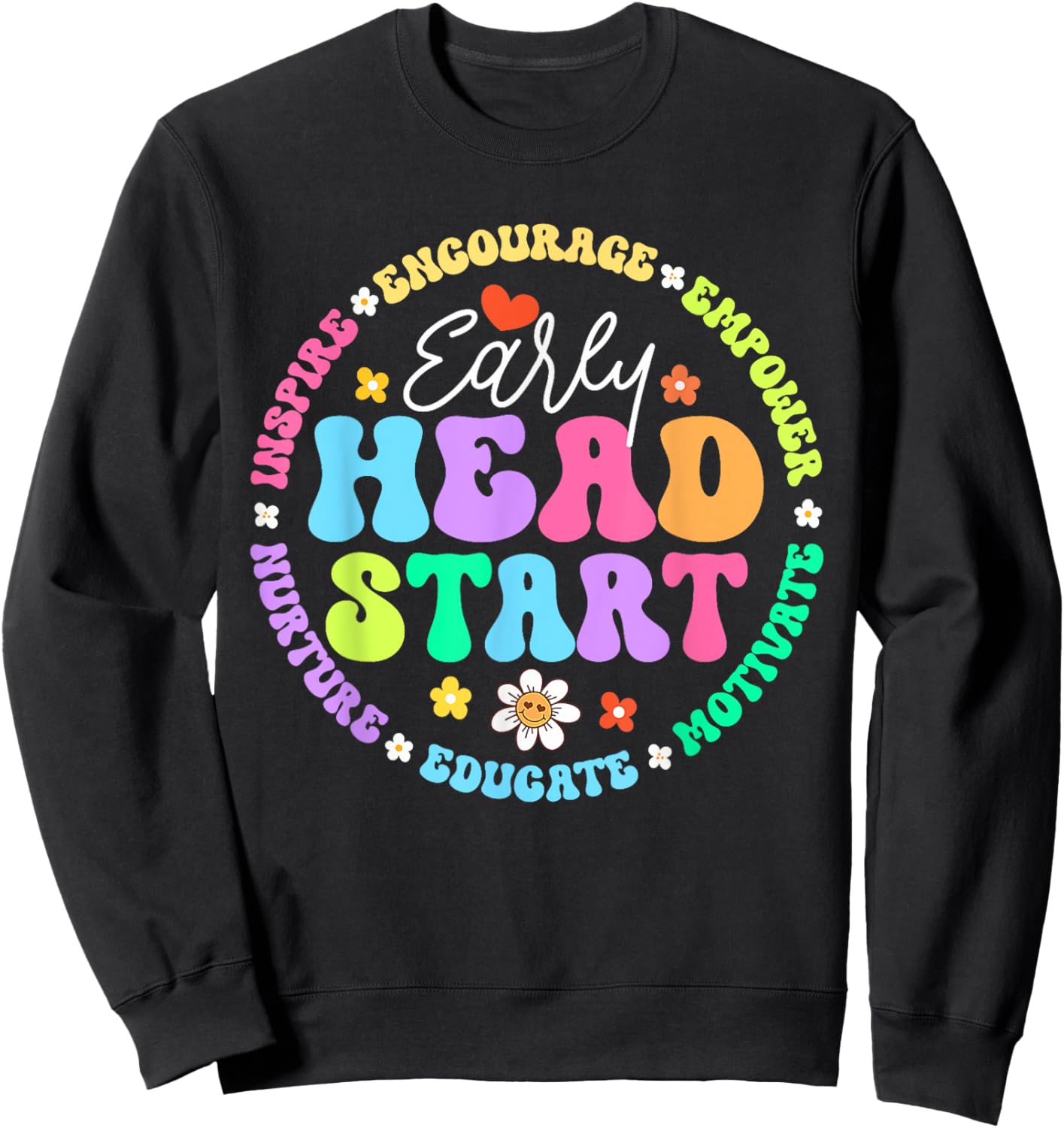 Early Head Start Squad Homeschool Teacher Headstart Men Women Girls Kids Sweatshirt - Sweatshirt | Black
