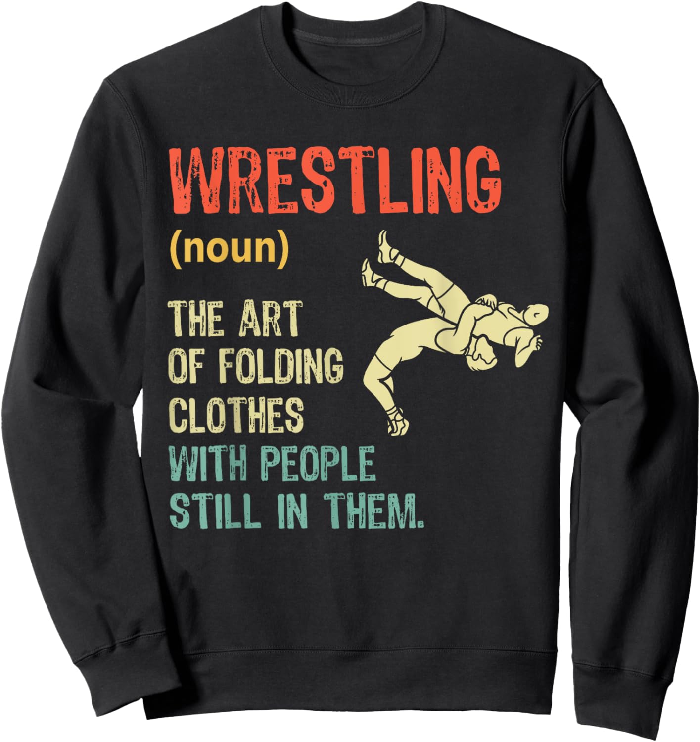 Funny Wrestling Definition Wrestler Folding Clothes Vintage Sweatshirt - Sweatshirt | Black