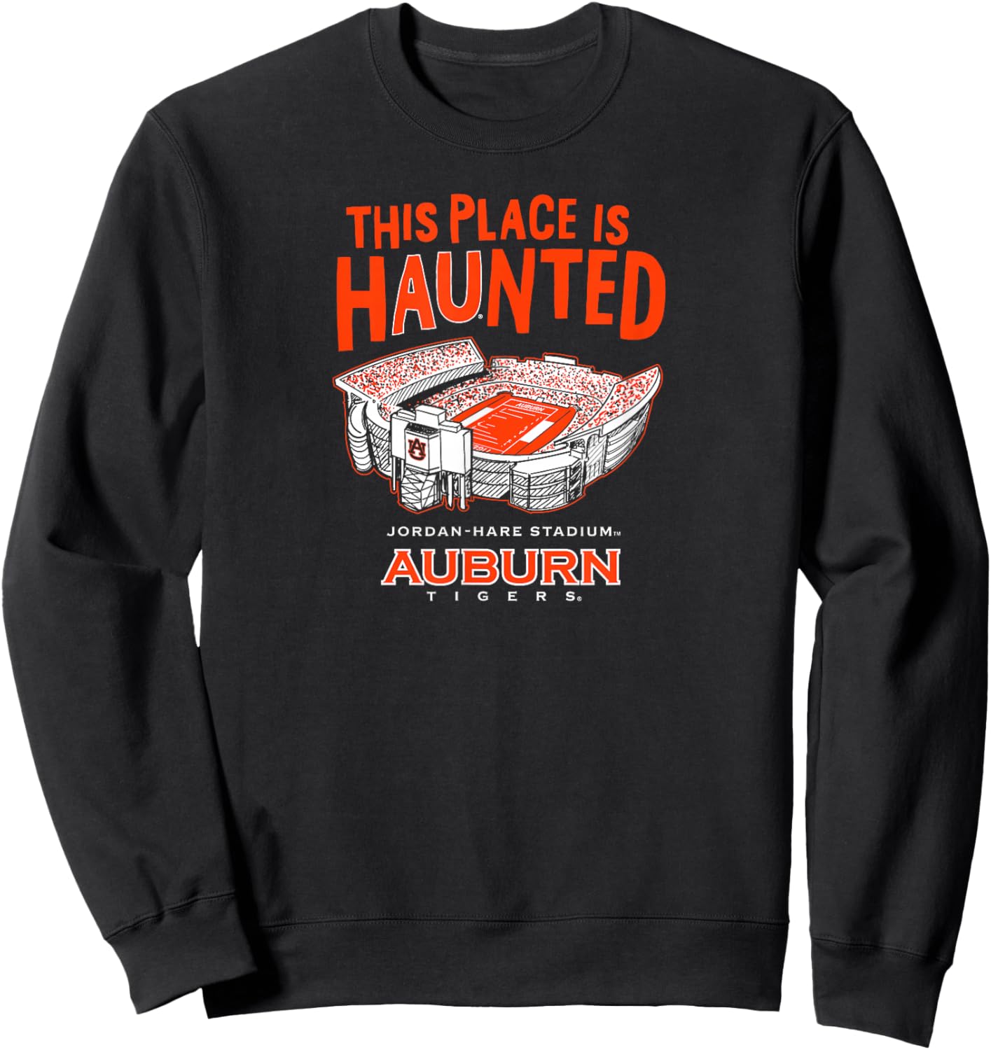 This Place is Haunted - Jordan-Hare Stadium - Auburn Tigers Sweatshirt - Sweatshirt | Black