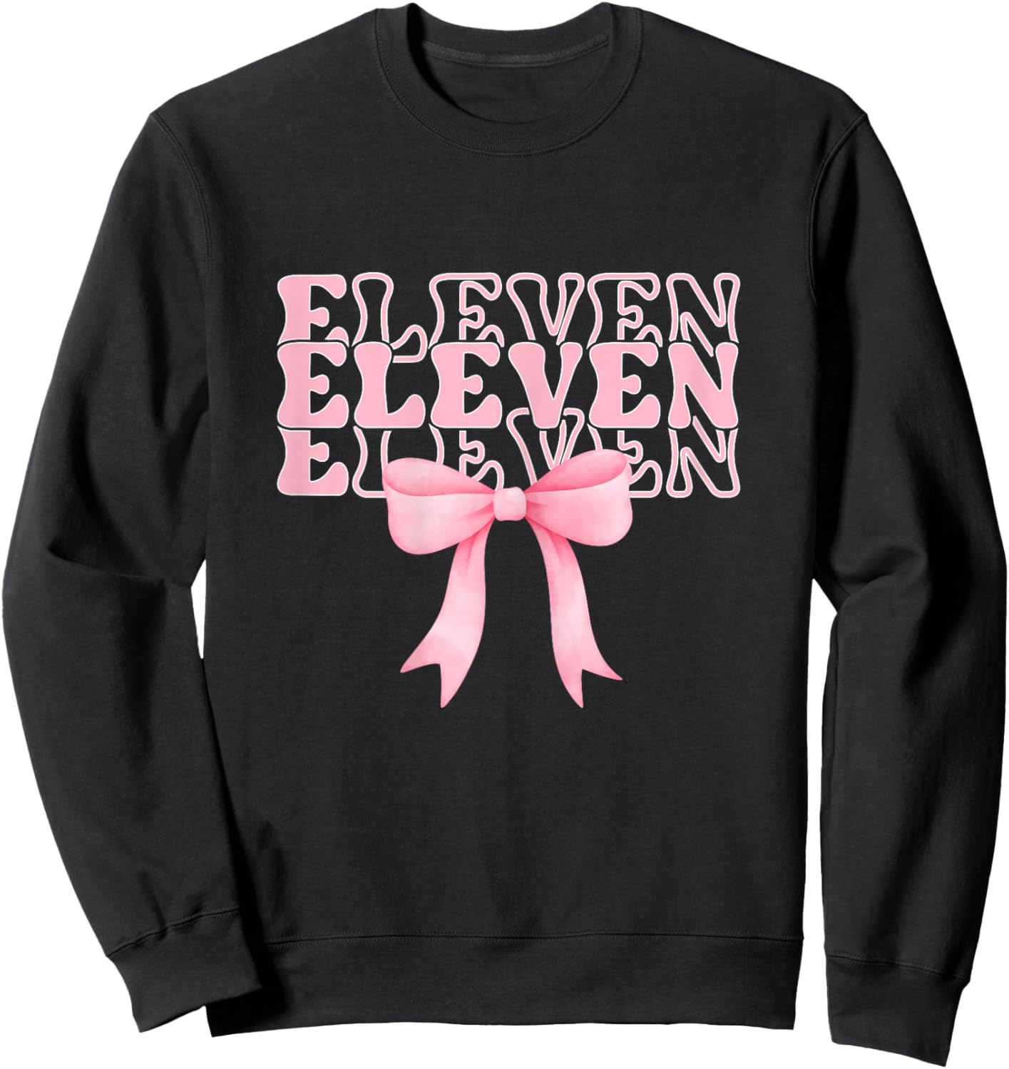 11th Coquette Bow Birthday Girl Official Preteen Eleven Pink Sweatshirt - Sweatshirt | Black