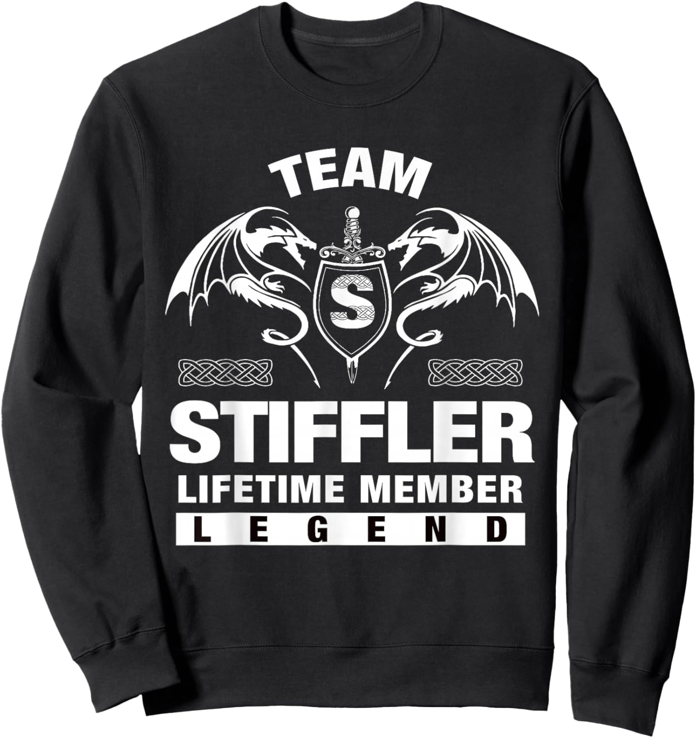 Team STIFFLER - Cadeaux pour Les Membres à Vie Sweatshirt - Sweatshirt | Black