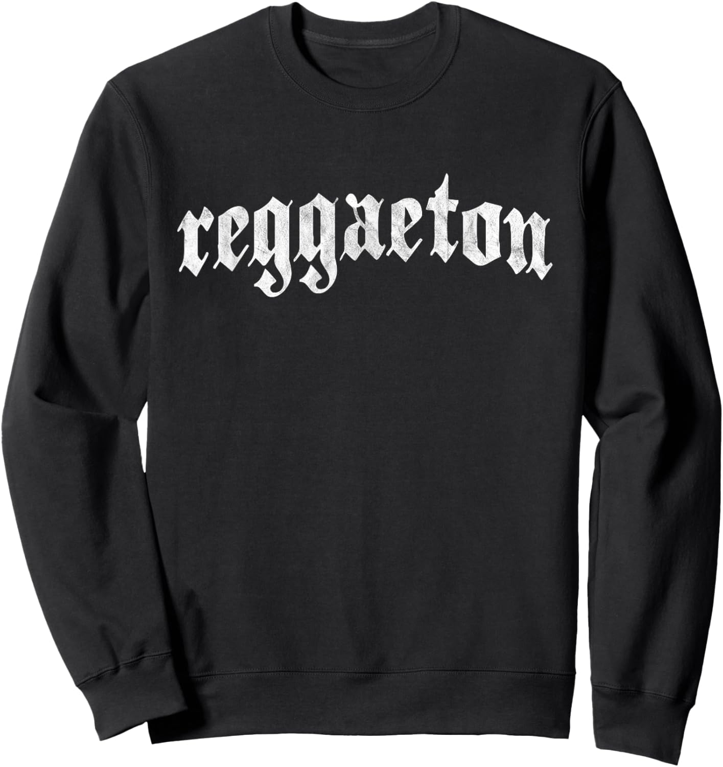 Reggaeton - Latin Music Dance Vintage Distressed Sweatshirt - Sweatshirt | Black