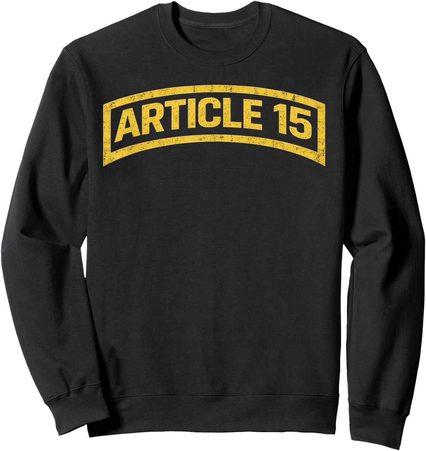 Article 15 Vintage Text Statement Graphic Sweatshirt - Sweatshirt | Black