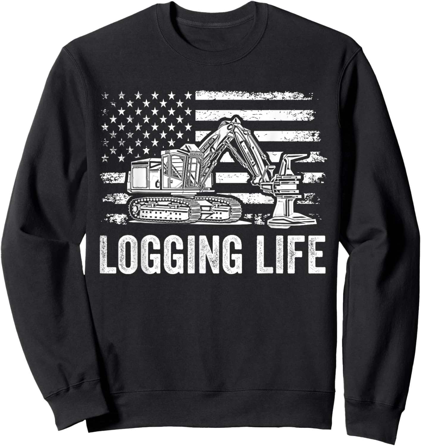 Feller Buncher Logger Life Funny Logging Patriotic Men Sweatshirt - Sweatshirt | Black