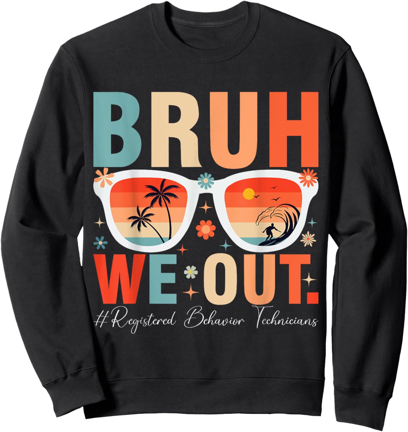 bruh we out RBT Sweatshirt - Sweatshirt | Black