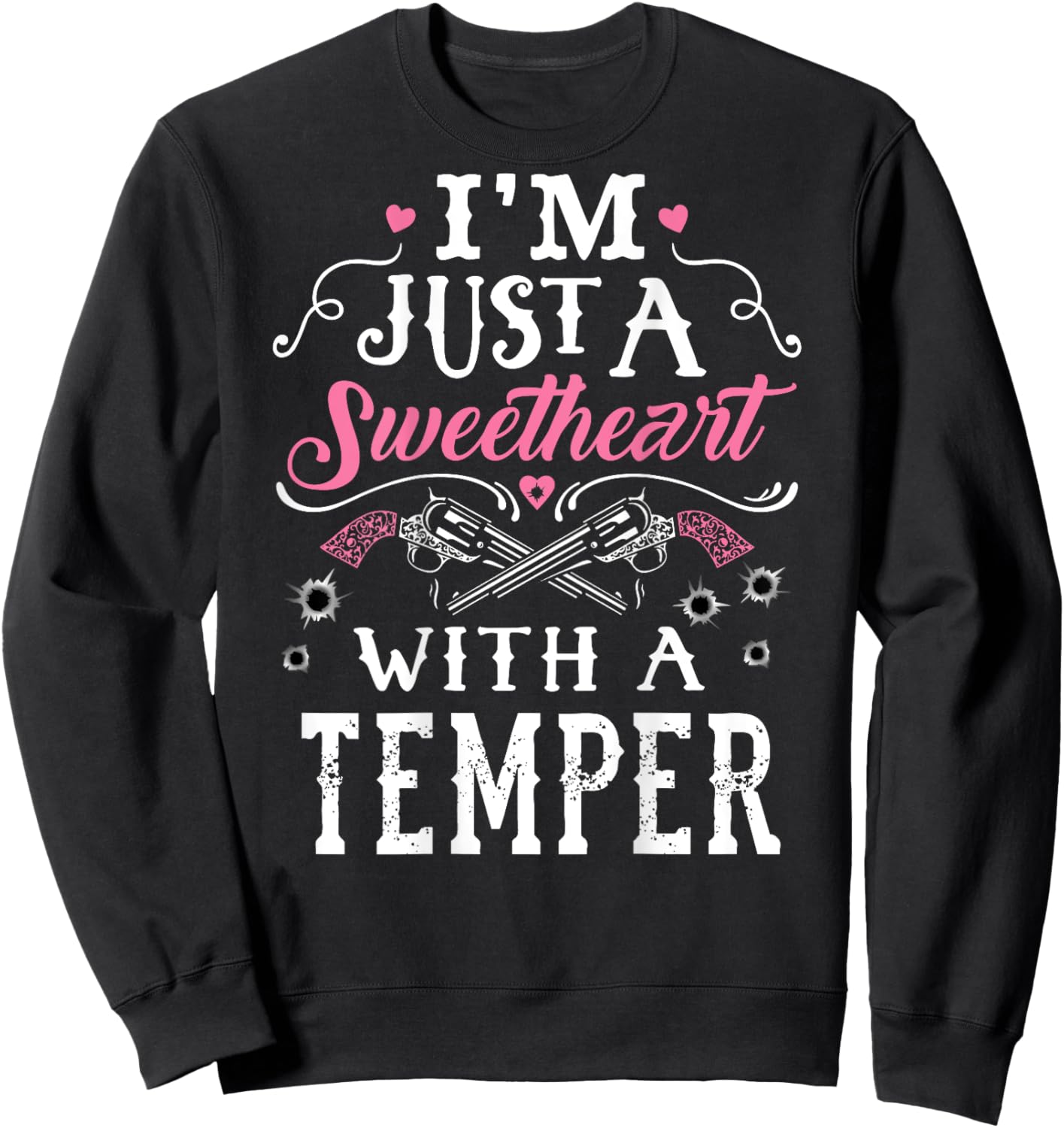 I'm Just A Sweetheart With A Temper Guns Heart Girls Sweatshirt - Sweatshirt | Black