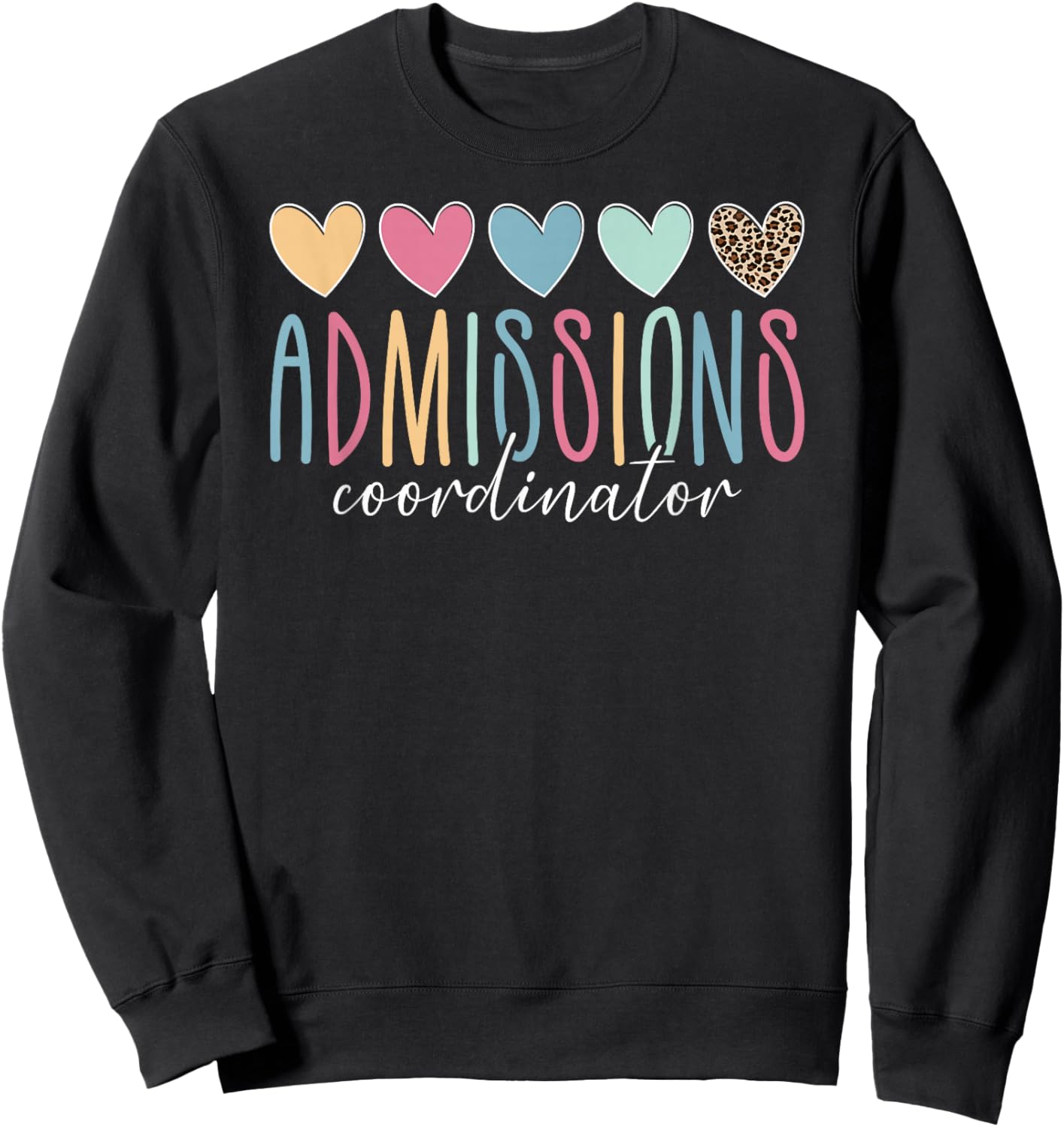 Admissions Coordinator Boho Admissions Staff Sweatshirt - Sweatshirt | Black