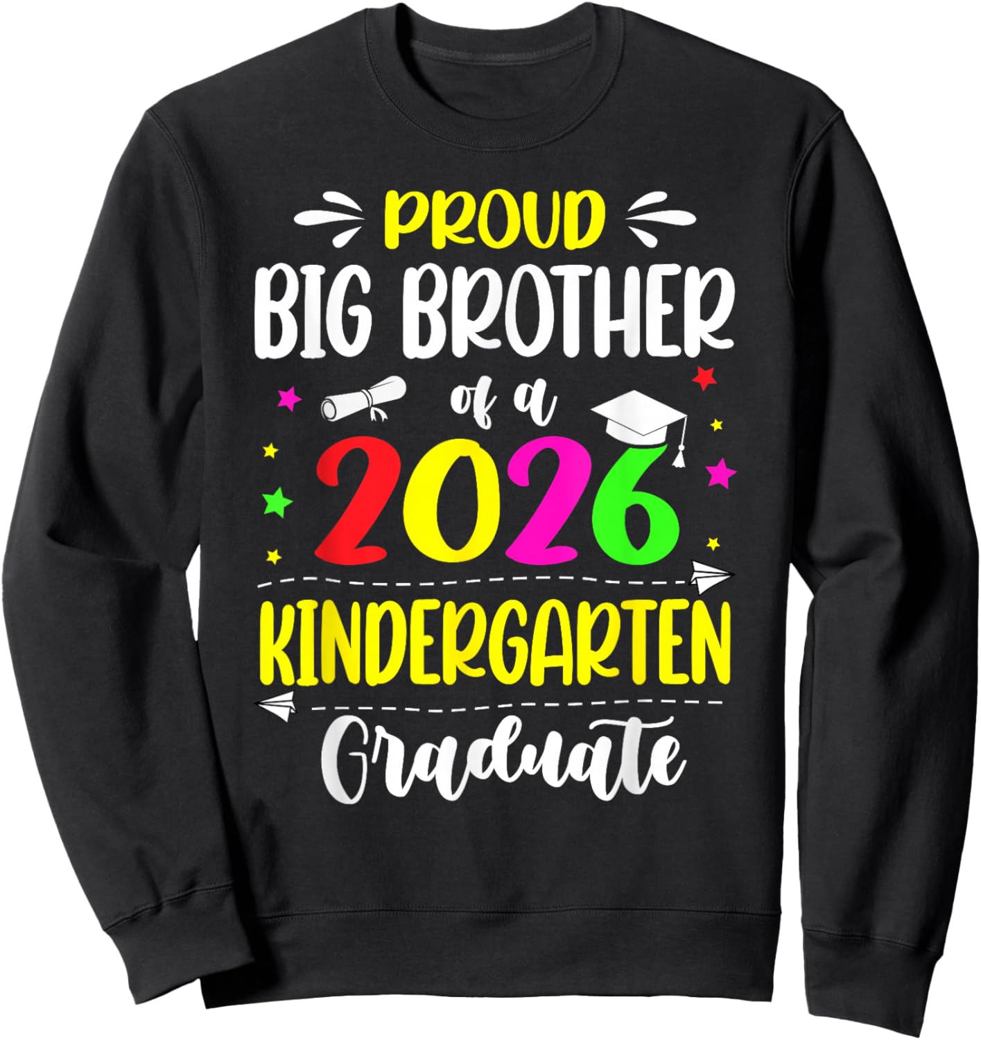 Proud Big Brother Class of 2026 Kindergarten Graduate Kids Sweatshirt - Sweatshirt | Black