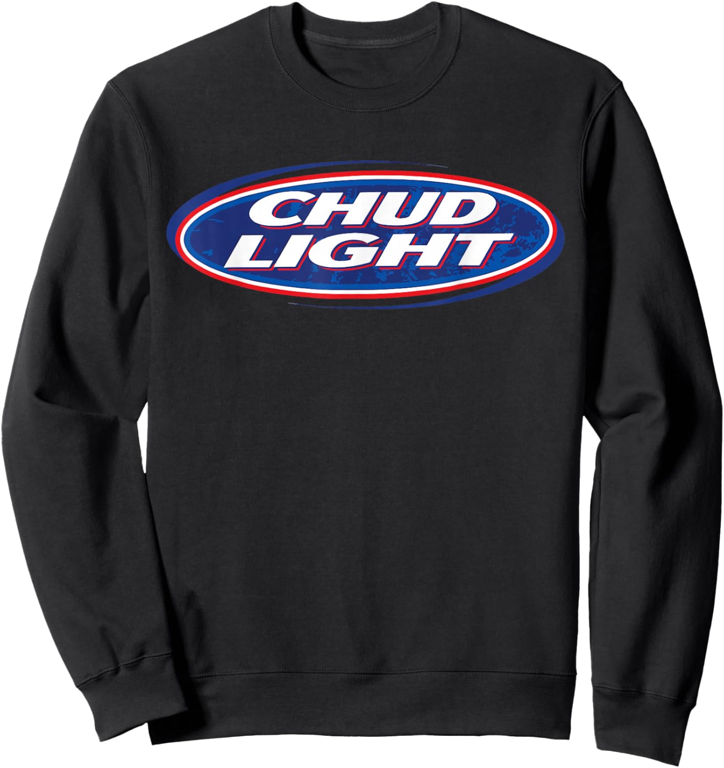 Chud Light Funny Parody Beer Style Humor Sweatshirt - Sweatshirt | Black