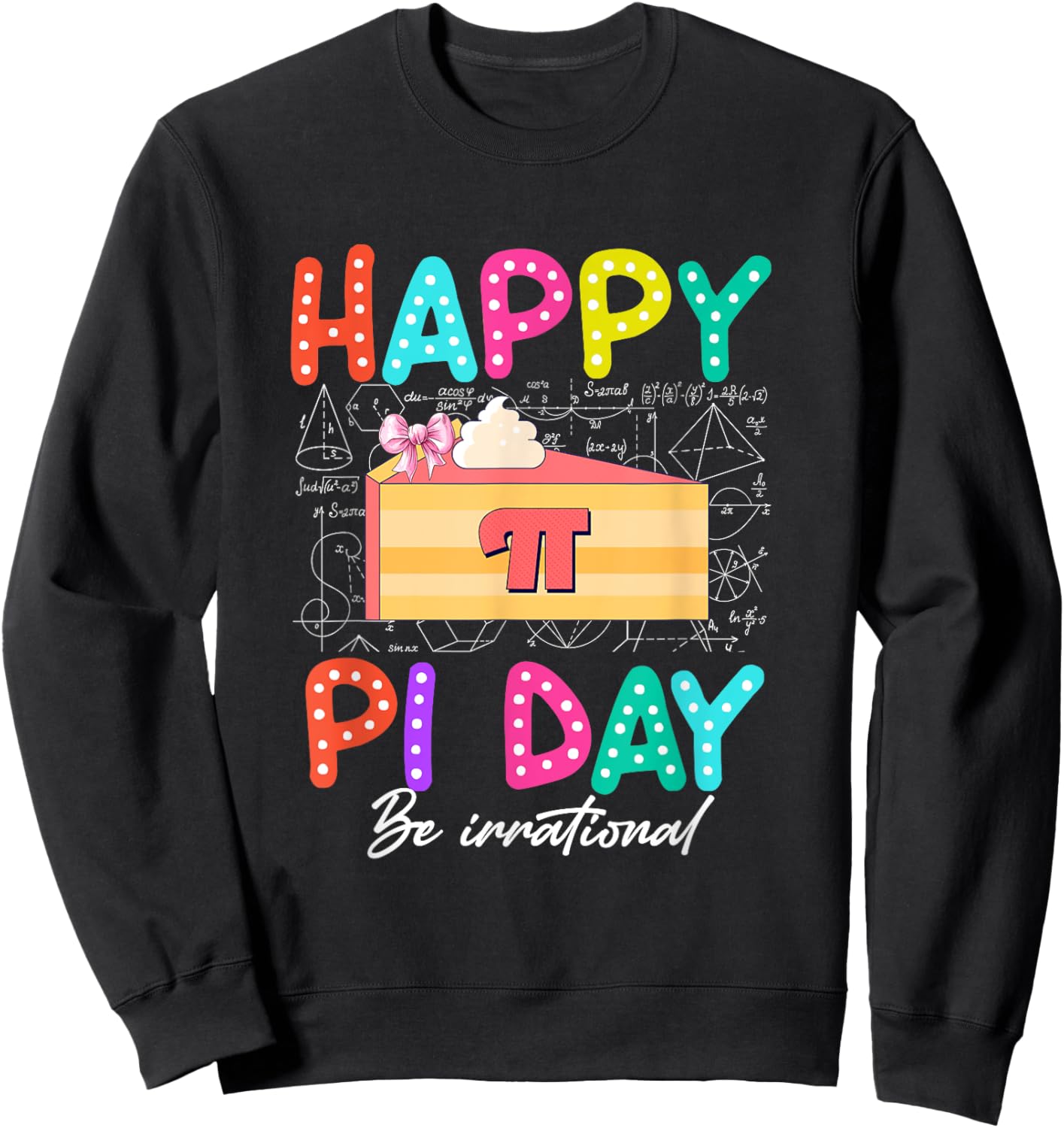 Happy Pi Day Funny Math Coach Teacher Pi Day Outfit Women Sweatshirt - Sweatshirt | Black