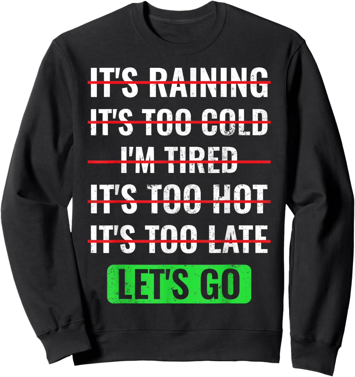 Motivational Exercise No Excuses Workout Buddies Let's Go Sweatshirt - Sweatshirt | Black