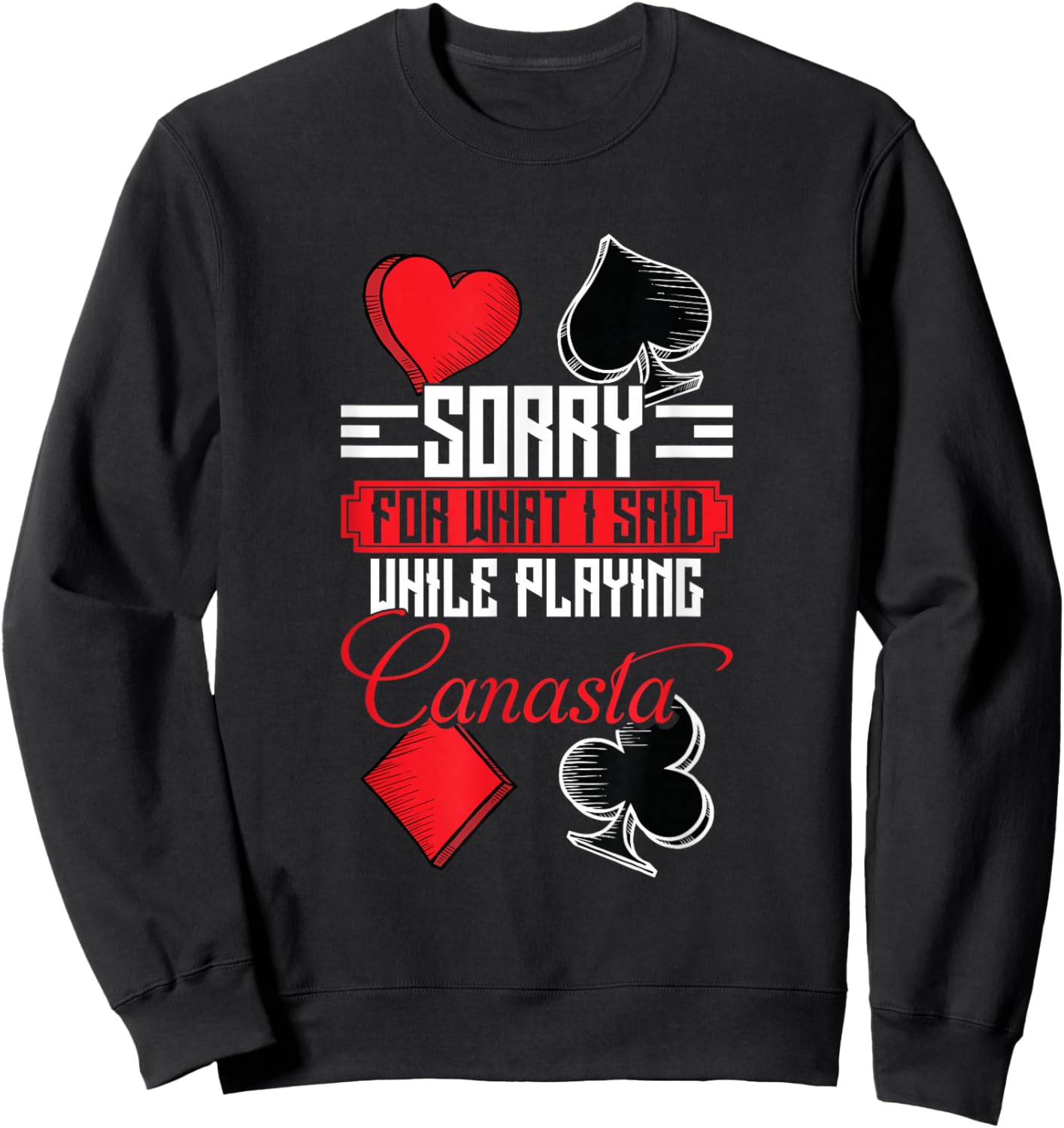 Canasta Champion Funny Canasta Player Card Game Canasta Sweatshirt - Sweatshirt | Black