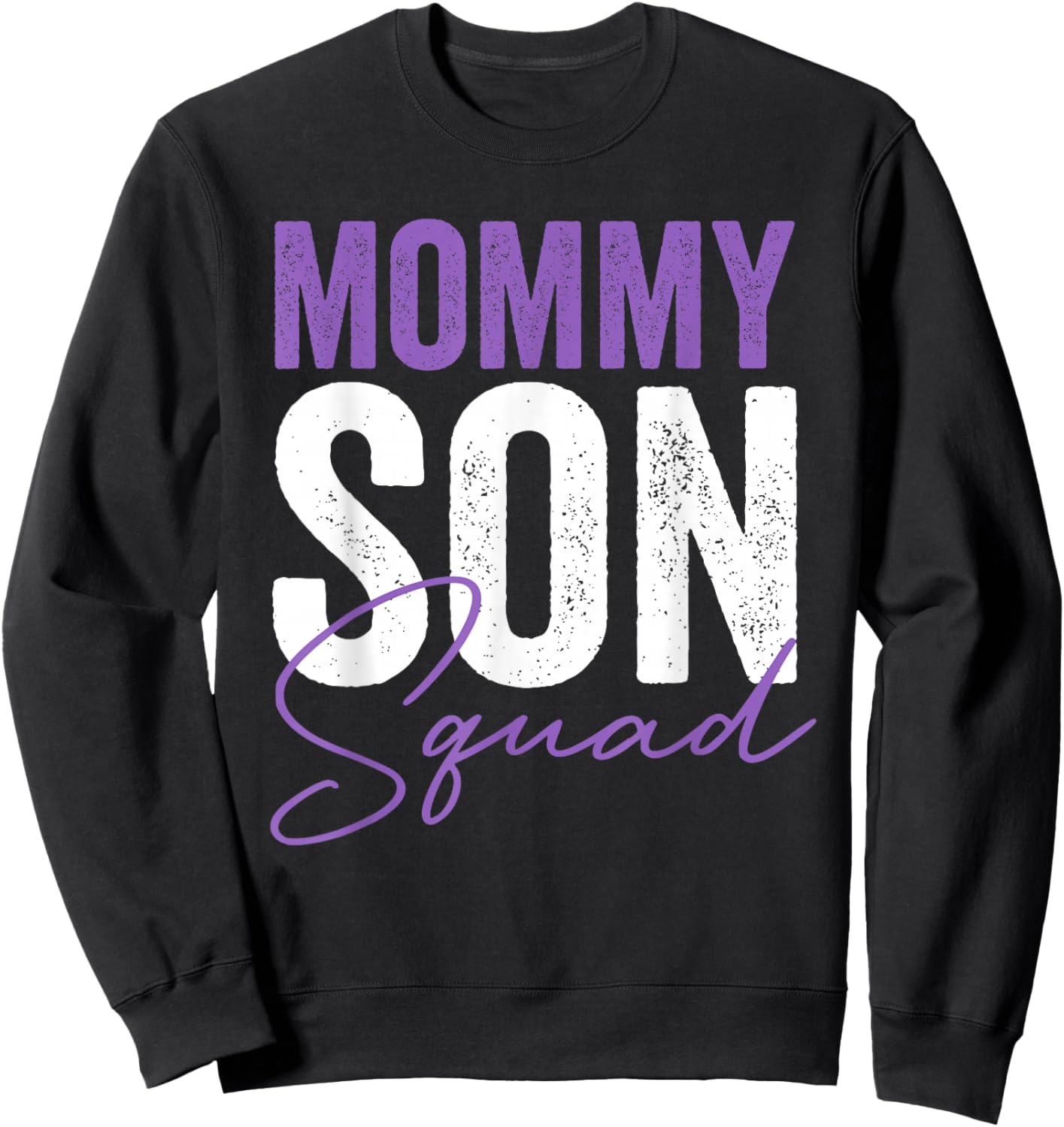 Mommy Son Squad Mom Mother's Day Matching Sons Mother Son Sweatshirt - Sweatshirt | Black