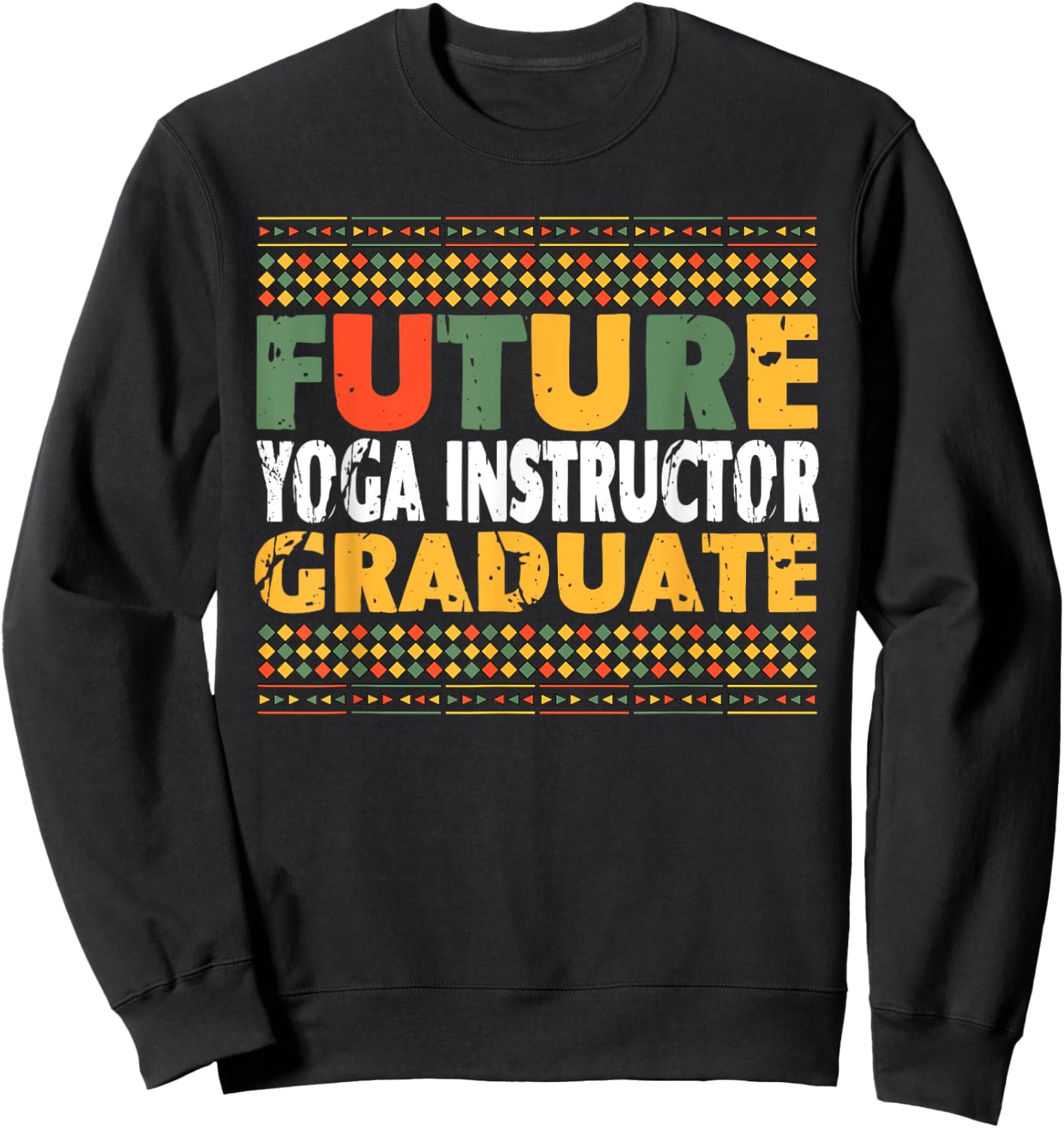 Student Future Yoga Instructor Graduate Sweatshirt - Sweatshirt | Black