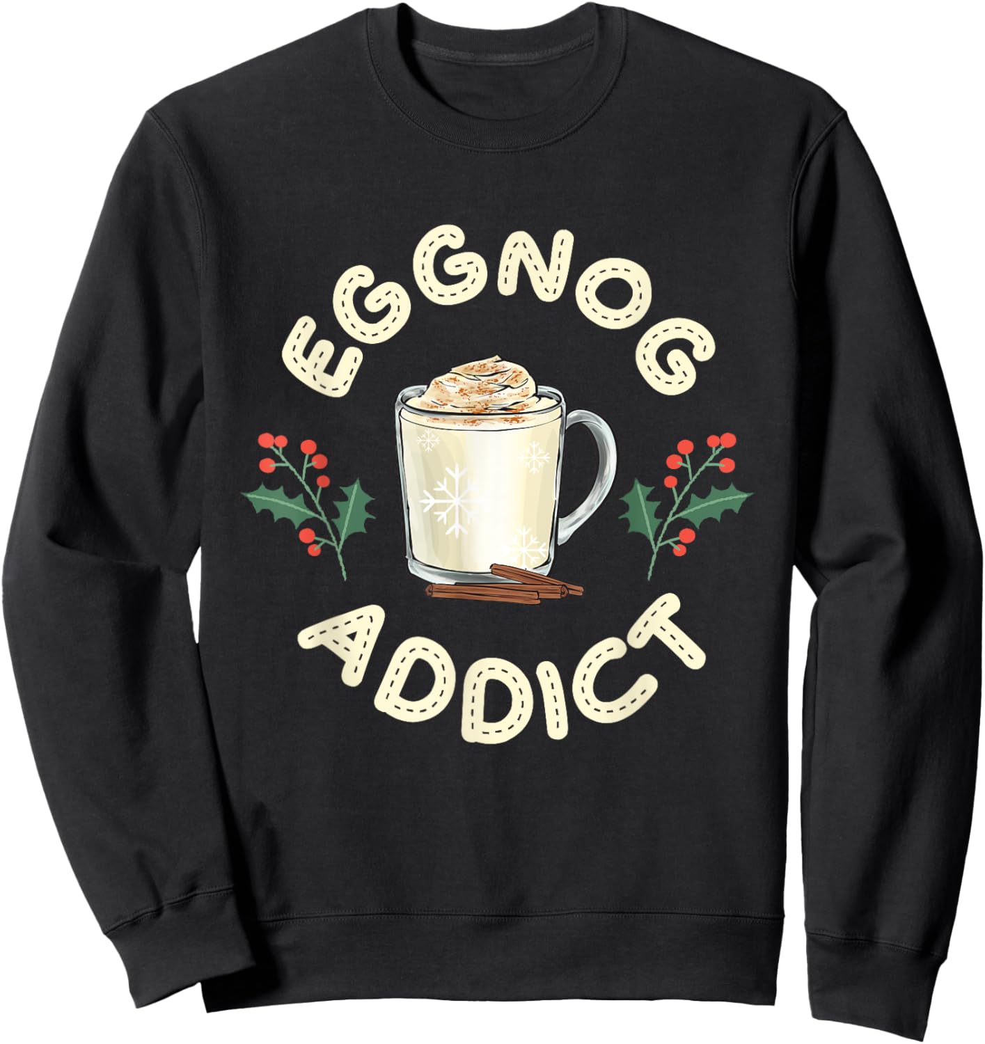 Eggnog Addict Xmas Merry Christmas Sweatshirt - Sweatshirt | Black