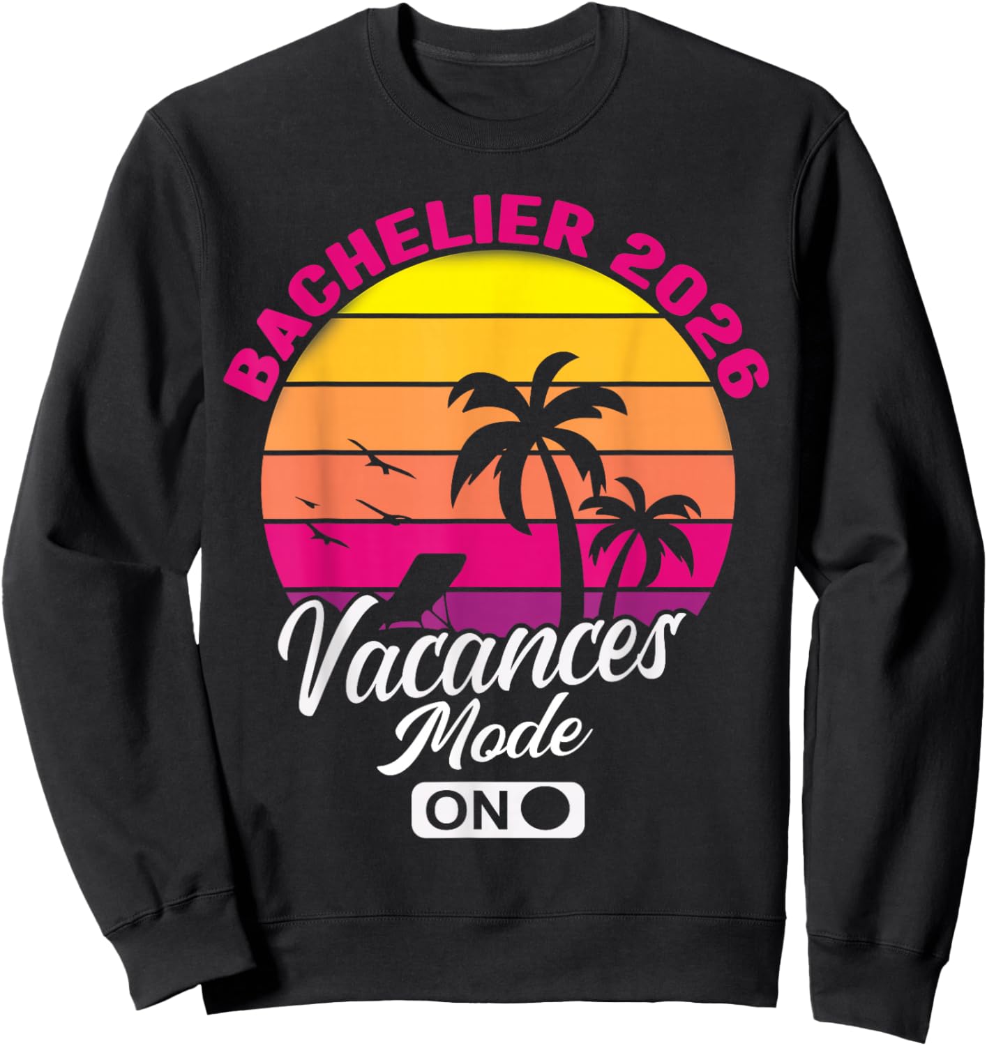 Baccalauréat 2026 Cadeau Réussite Bac Vacances Sunset Plage Sweatshirt - Sweatshirt | Black