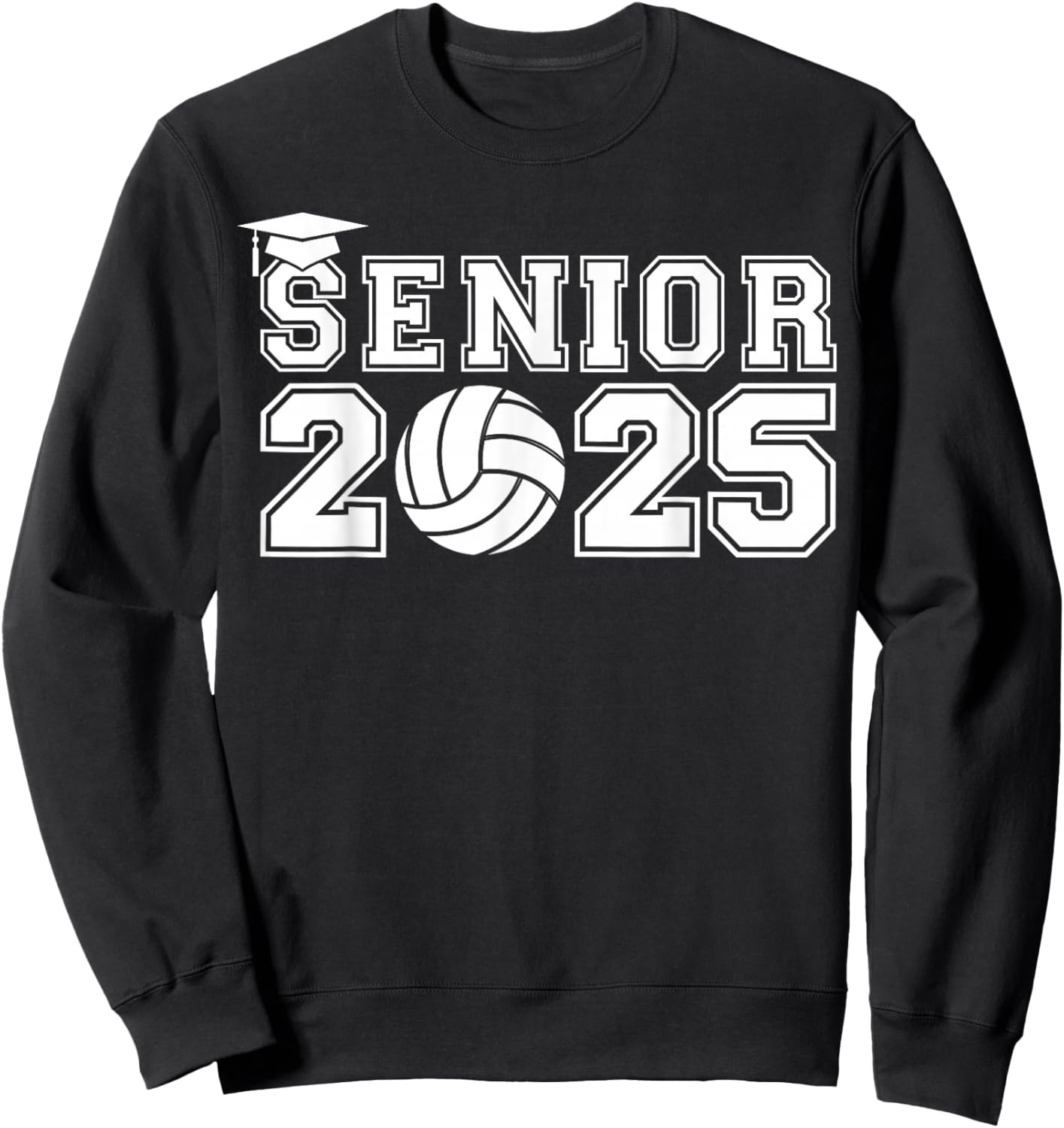 Volleyball Senior 2025 Graduation Class Of 2025 Graduate Sweatshirt - Sweatshirt | Black