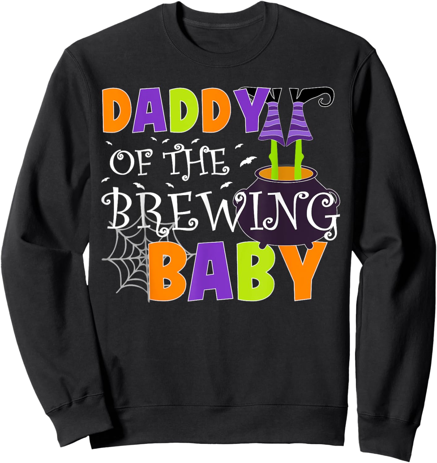 Daddy Of The Brewing Baby Halloween Witch Baby Shower Spooky Sweatshirt - Sweatshirt | Black