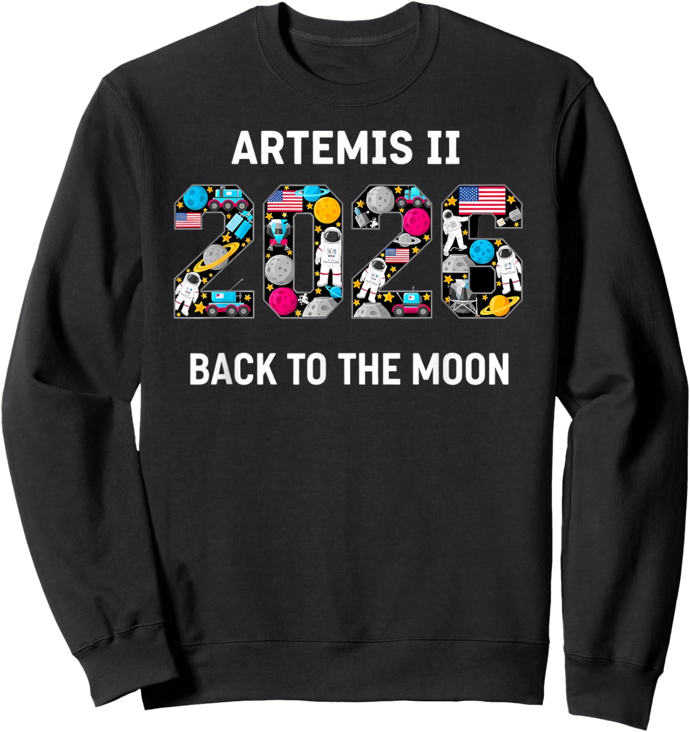 Artemis 2 Back to The Moon 2026 Future Astronaut Kids Space Sweatshirt - Sweatshirt | Black