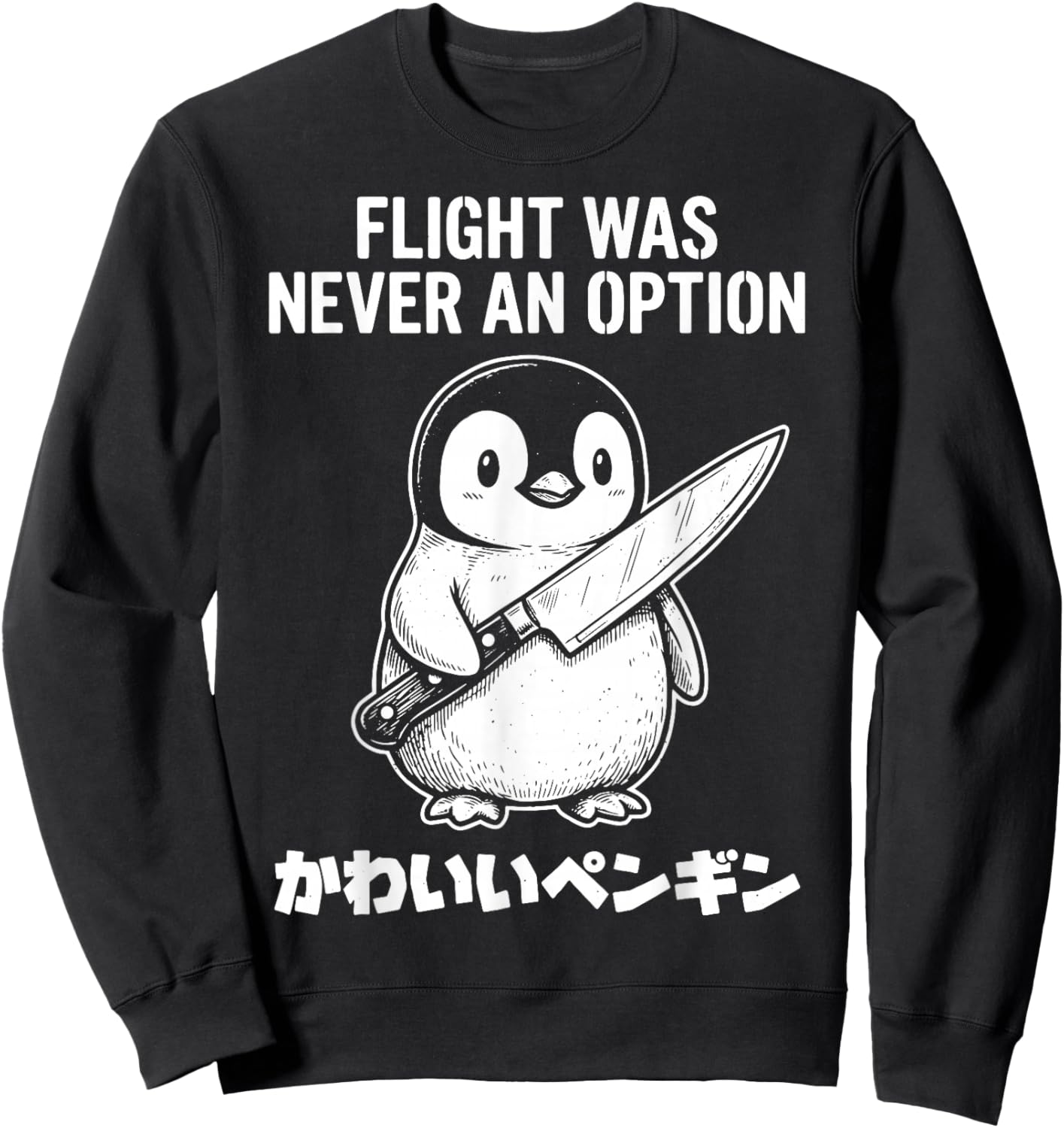 Flight was Never an Option Sweatshirt - Sweatshirt | Black