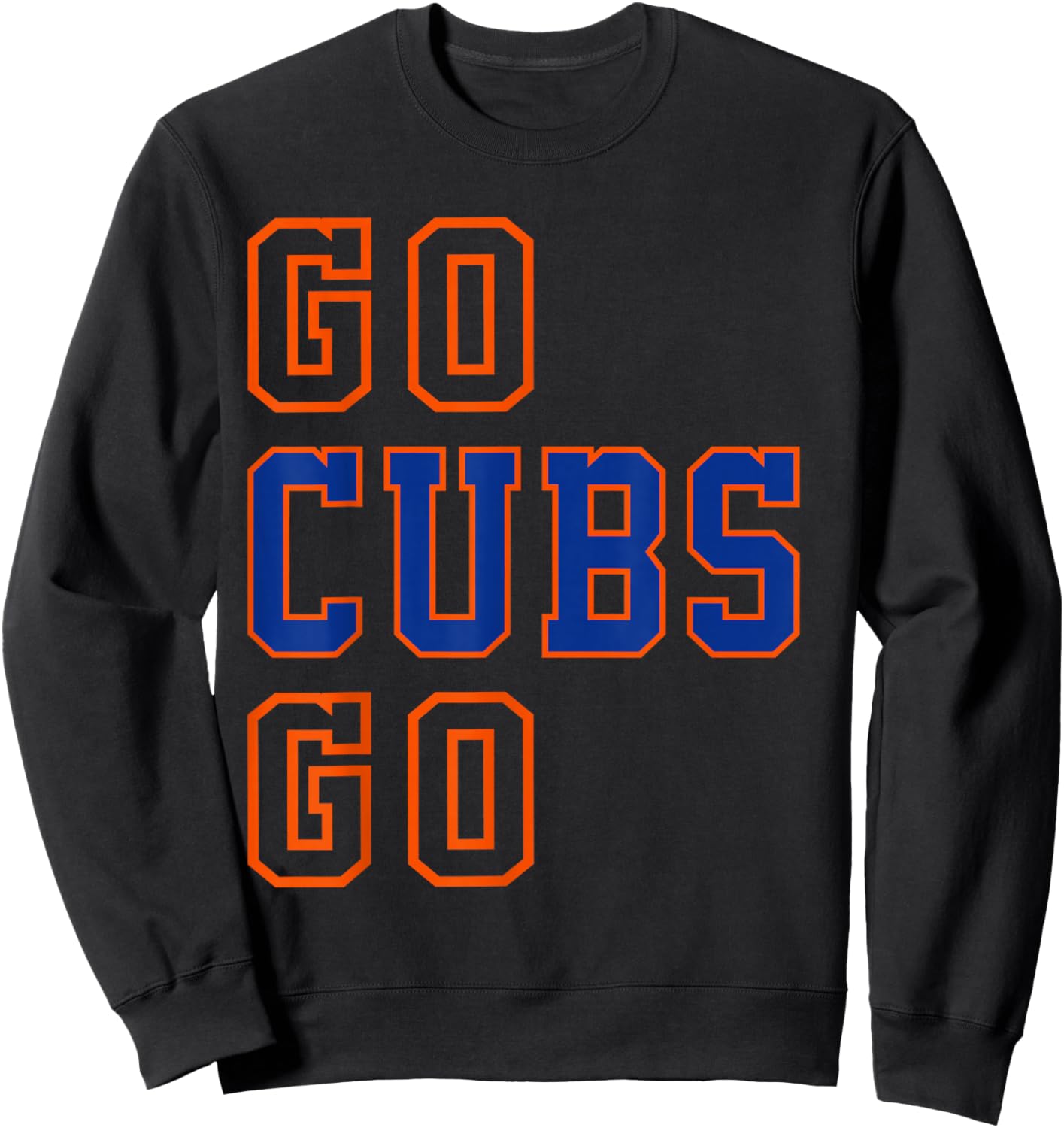 Men Women Kids Go Cubs Sweatshirt - Sweatshirt | Black