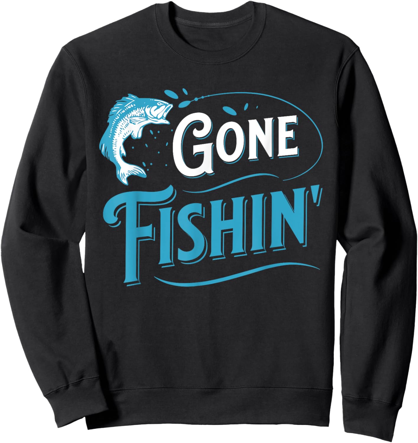 Funny Fisherman Gone Fishing Sweatshirt - Sweatshirt | Black