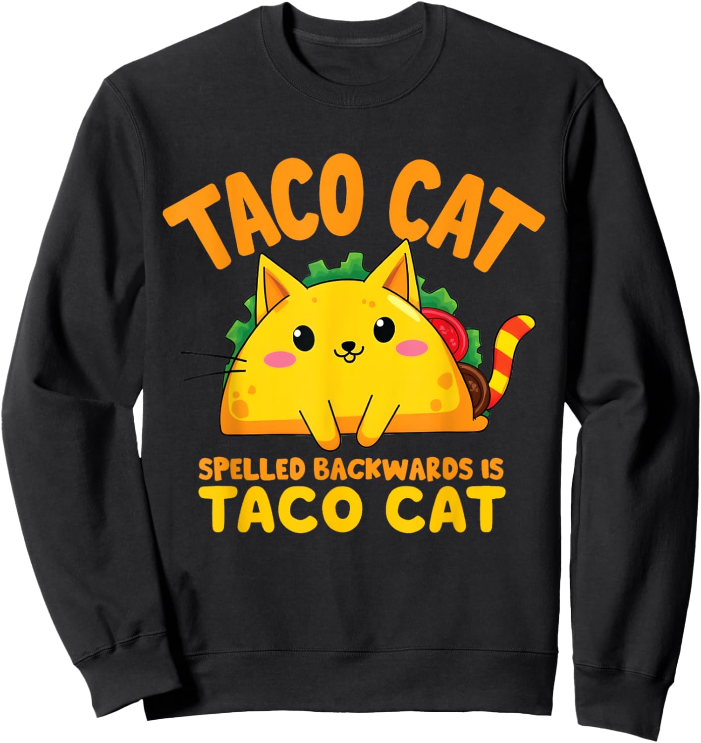 Tacocat Spelled Backwards Taco Cat Lover Cinco De Mayo Women Girls Kids Sweatshirt - Sweatshirt | Black