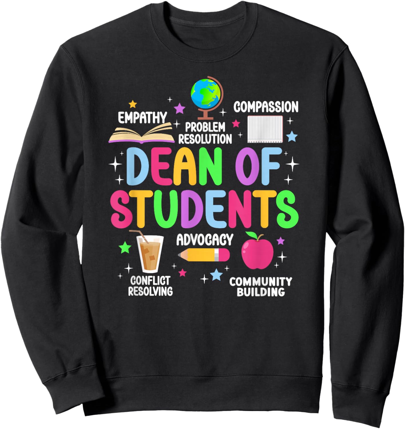 Best Dean Of Students Appreciation Dean Of Students Sweatshirt - Sweatshirt | Black
