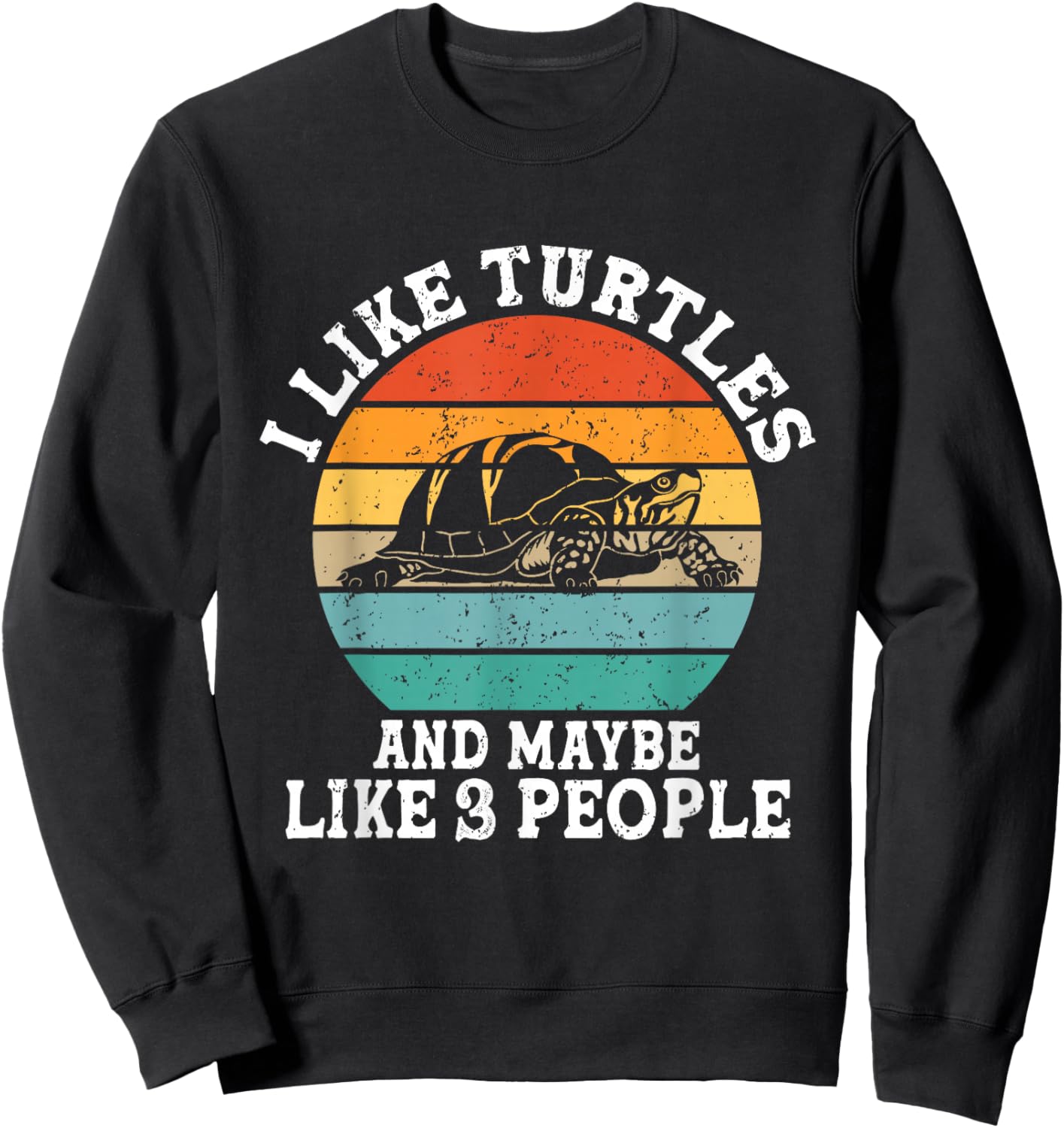 J'aime Les Tortues et Peut-être 3 Personnes, drôle et rétro Sweatshirt - Sweatshirt | Black