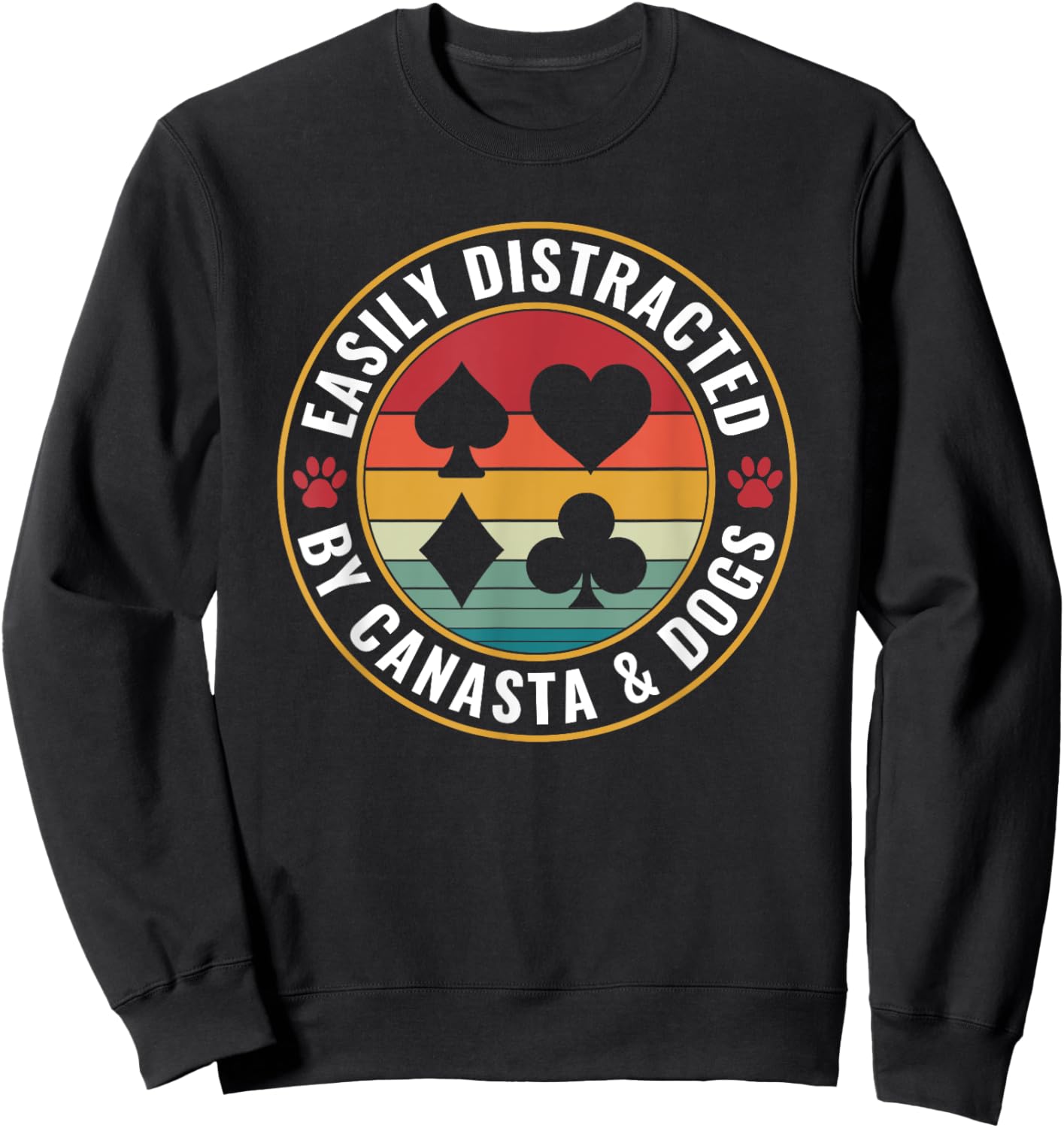 Easily distracted by Canasta and Dogs Card Game Canasta Sweatshirt - Sweatshirt | Black