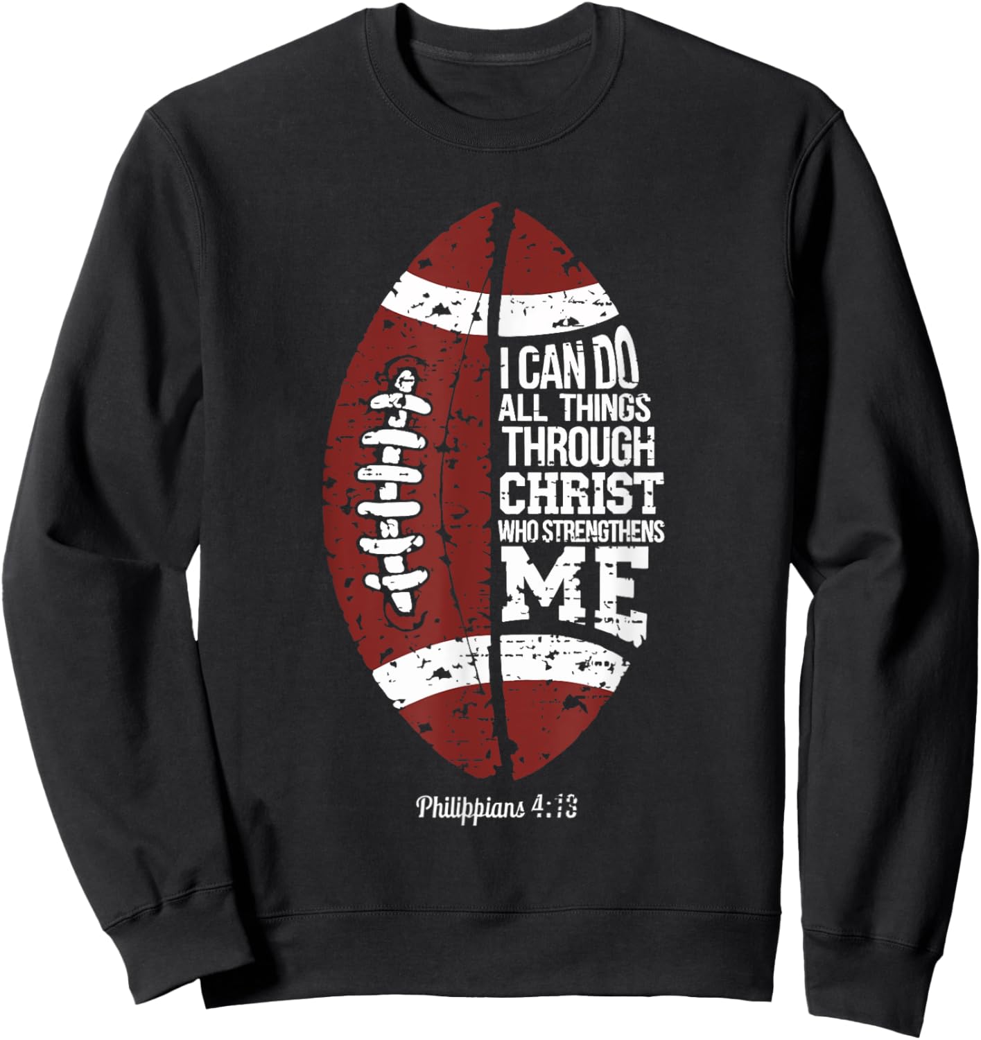 Christian Football I Can Do All Things Religious Faith Sweatshirt - Sweatshirt | Black